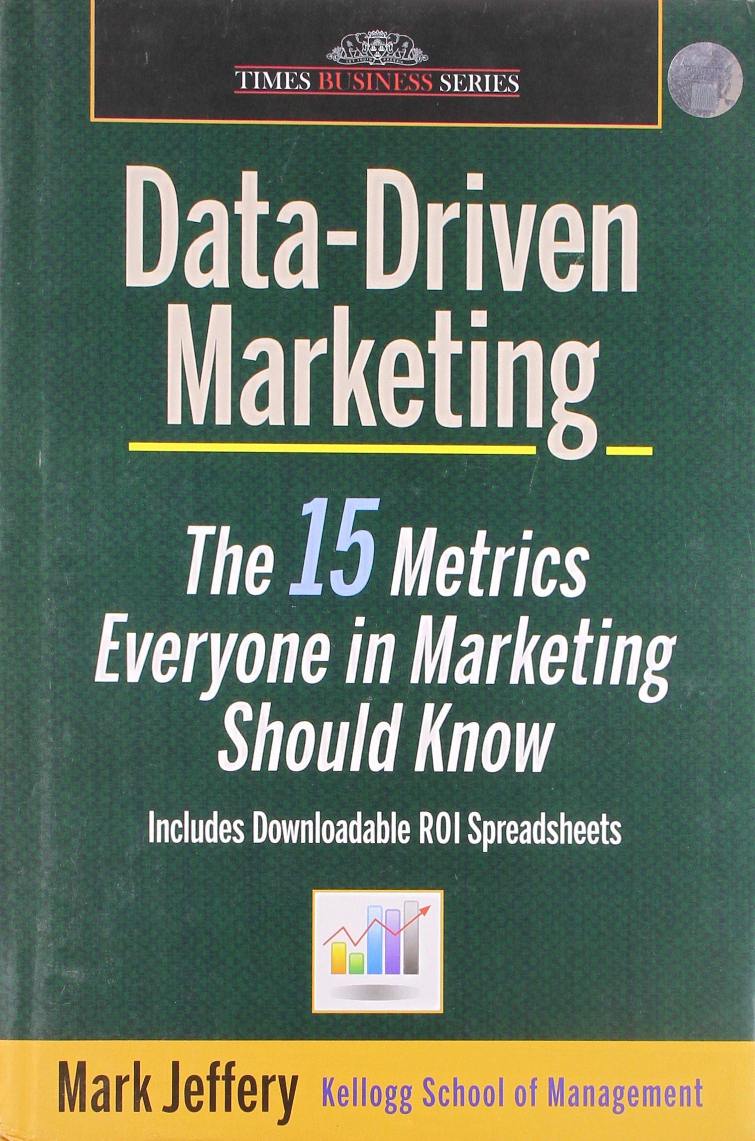 Buy Data-Driven Marketing: The 15 Metrics Everyone in Marketing Should Know — BookShops.in