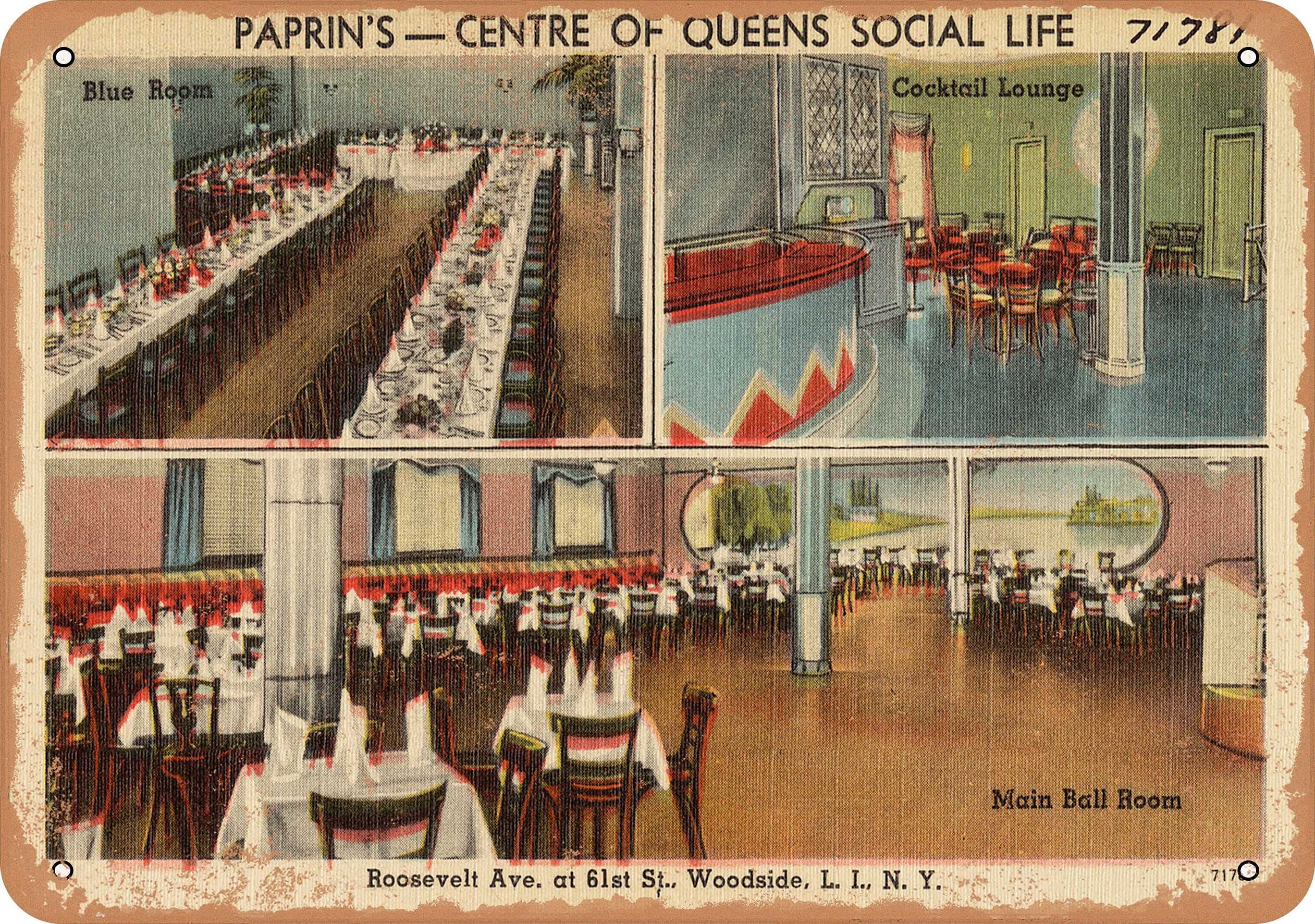 10 x 14 METAL SIGN - New York Postcard - Paprin's - centre of Queens social life. Roosevelt Ave. at 61st St, Vintage Rusty Look