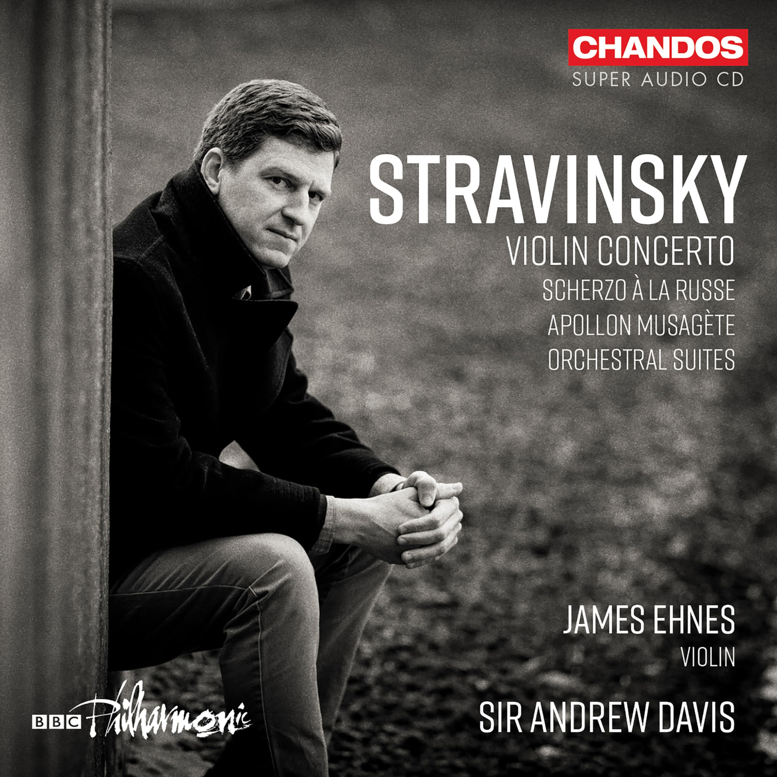 Igor Stravinsky: Violin Concerto; Scherzo a la russe; Apollon musagete; Orchestral Suites Nos. 1 & 2