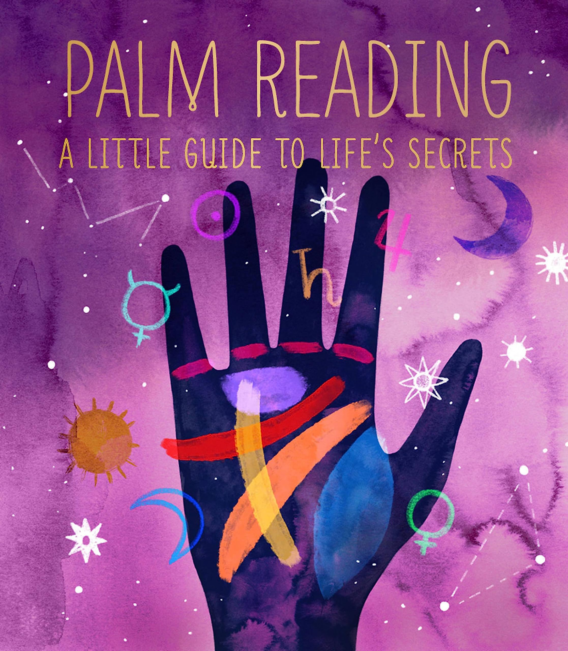 RUNNING PRESS MINI EDITIONS Palm Reading: A Little Guide to Life's Secrets