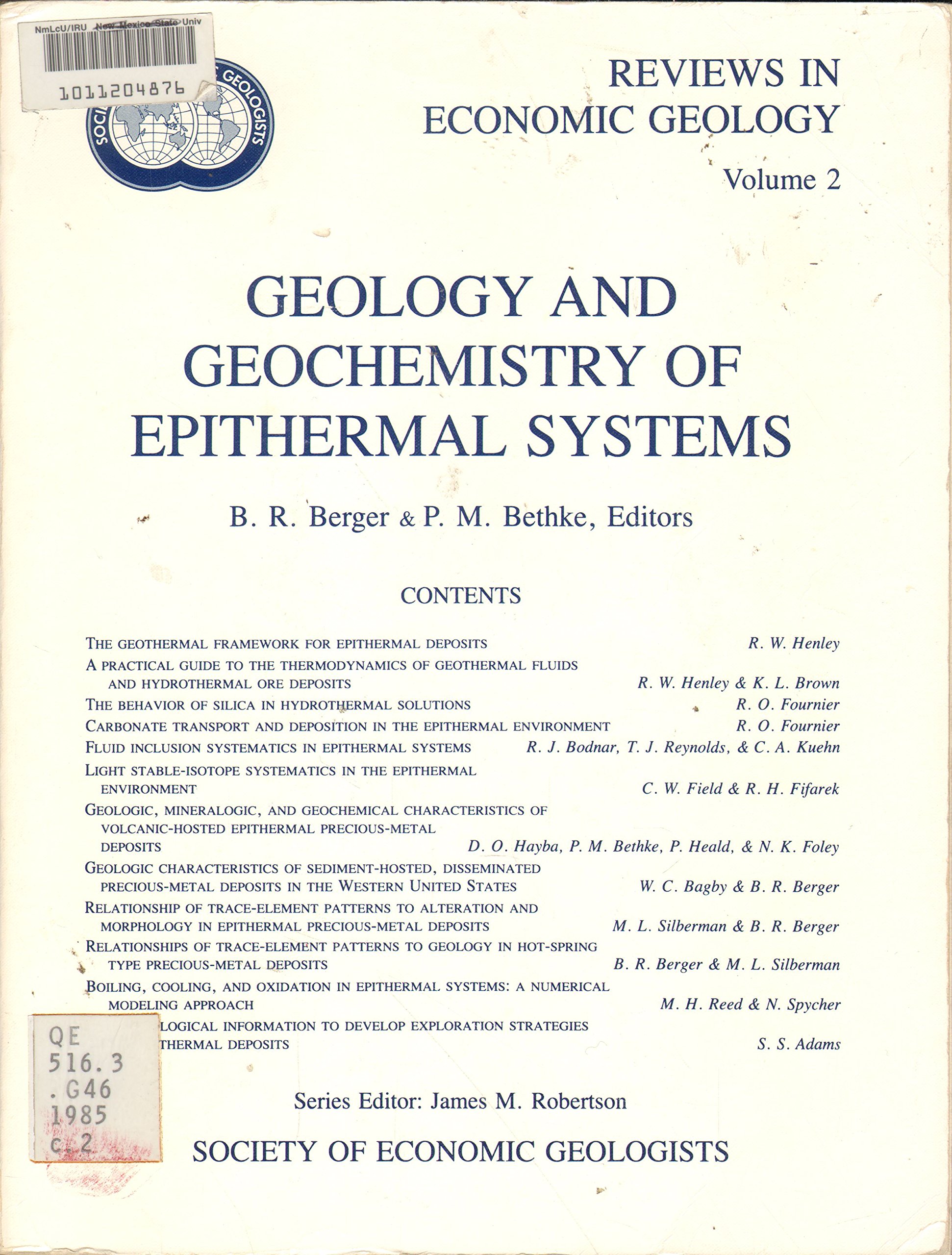 Geology and Geochemistry of Epithermal Systems (Reviews in Economic Geology, Volume 2)