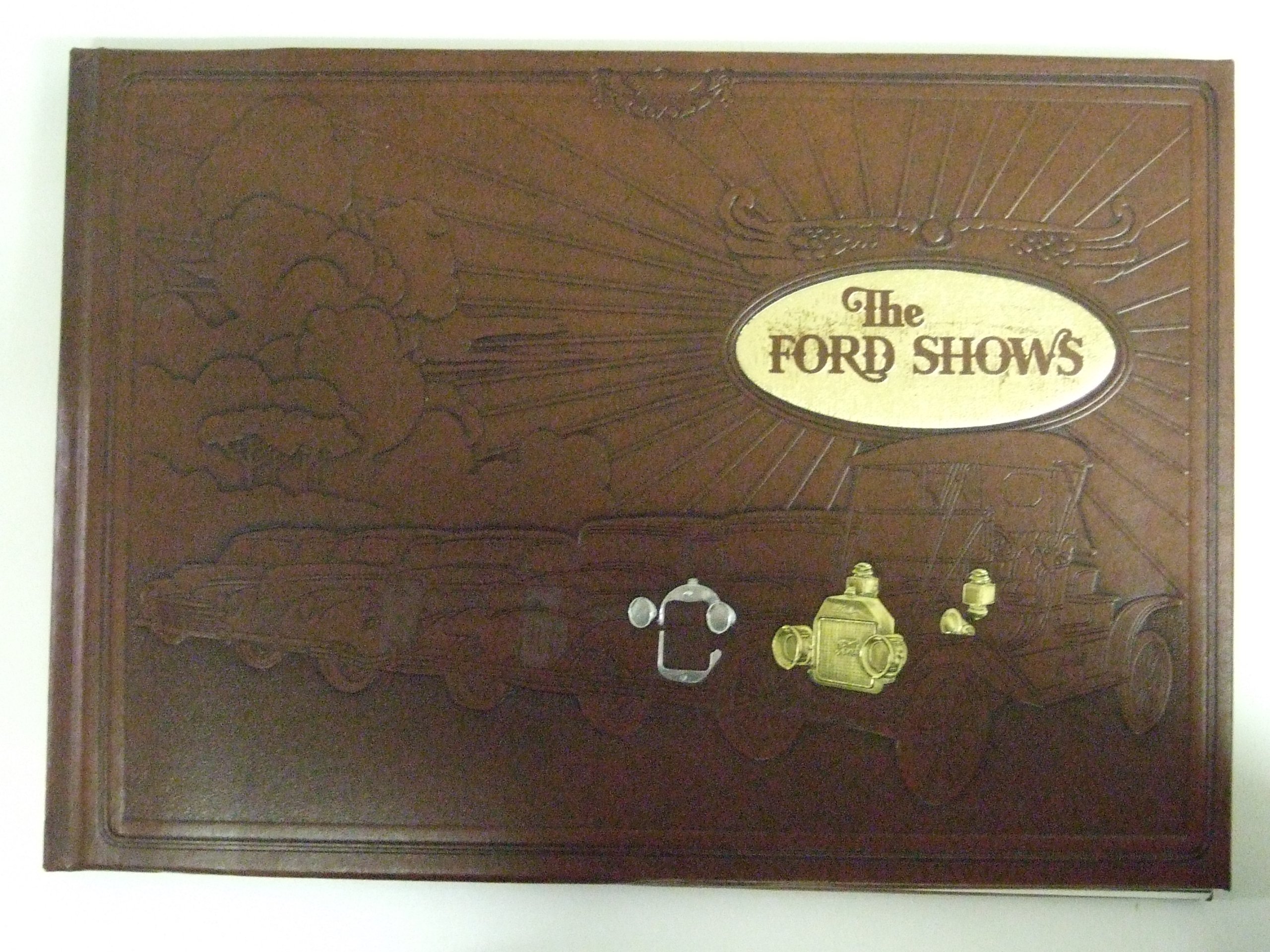 The Ford Shows (Fordiana Books)