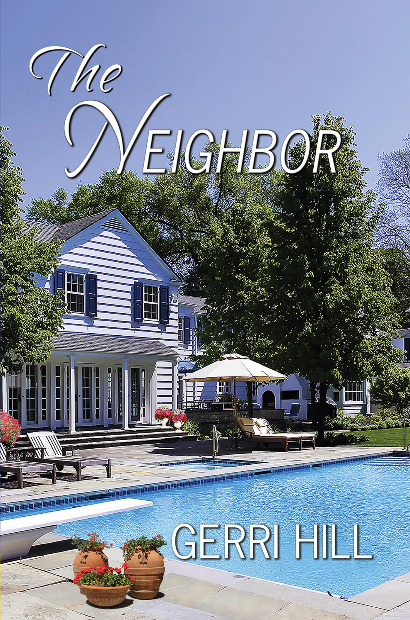 The Neighbor - Hill, Gerri