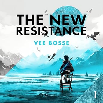 The New Resistance Audiobook by Vee Bosse episode artwork