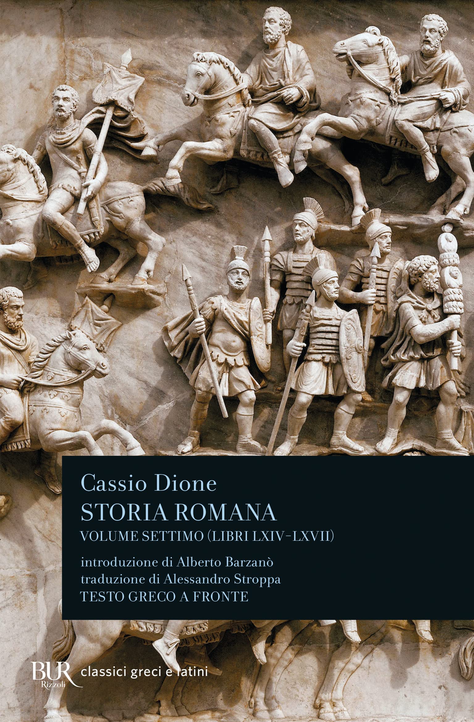 Storia romana. Testo greco a fronte. Libri 64-67 (Vol. 7)