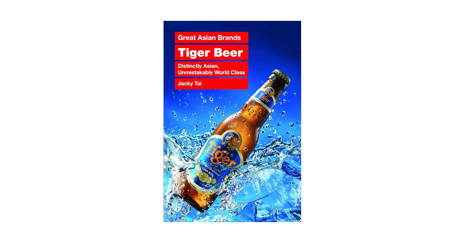 Amazon | Great Asian Brands: Tiger Beer | Tai, Jacky | Beer
