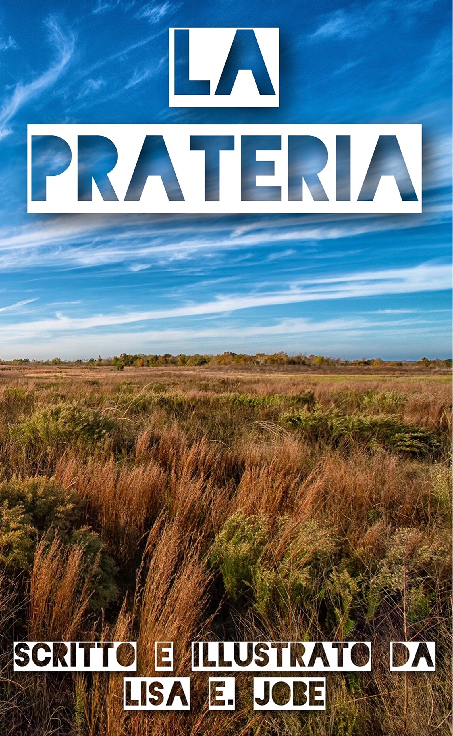 La Prateria (La Serie Nature Vol. 8) (Italian Edition)