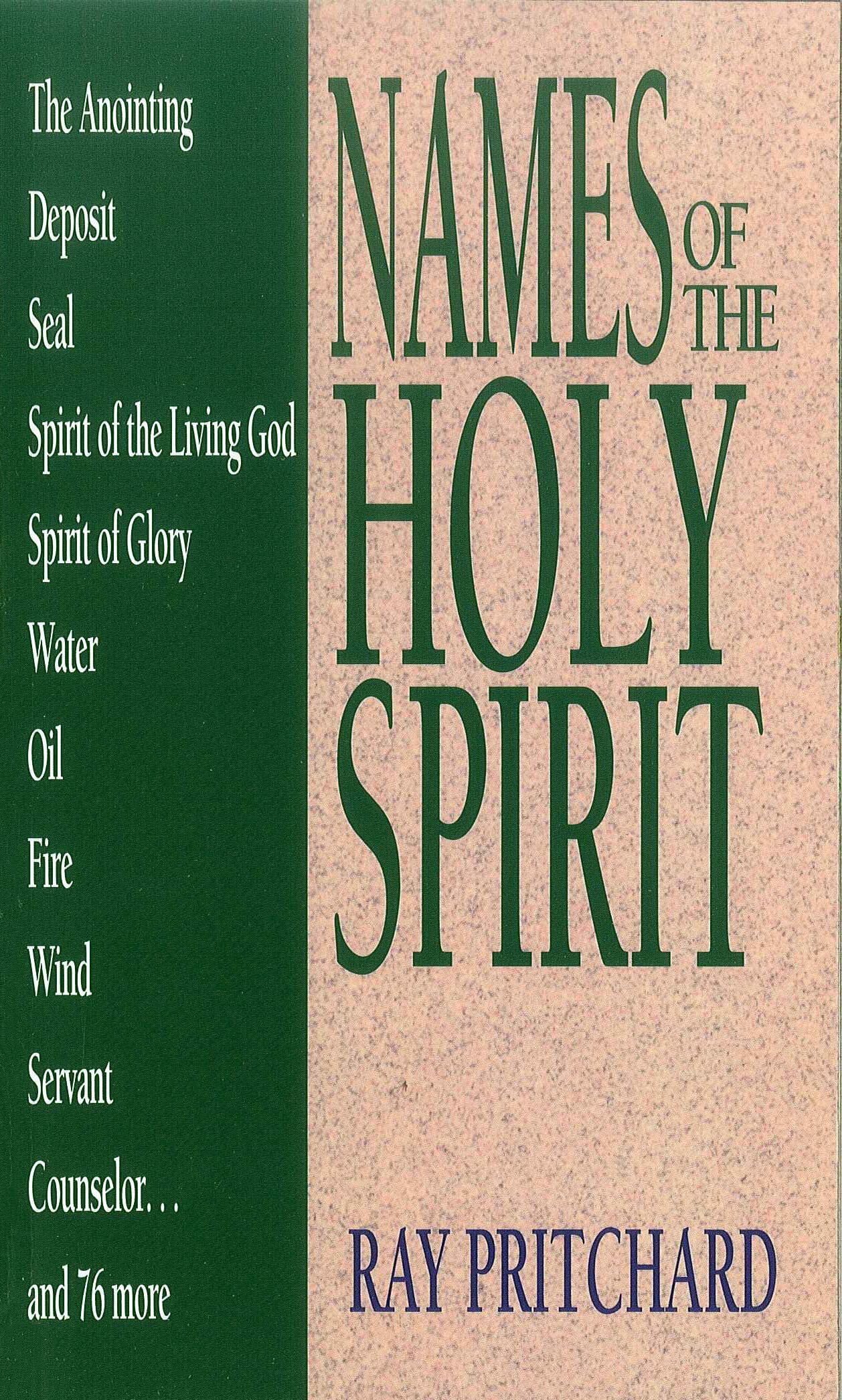 Names of the Holy Spirit (Names of... Series) Paperback – July 1, 1995
