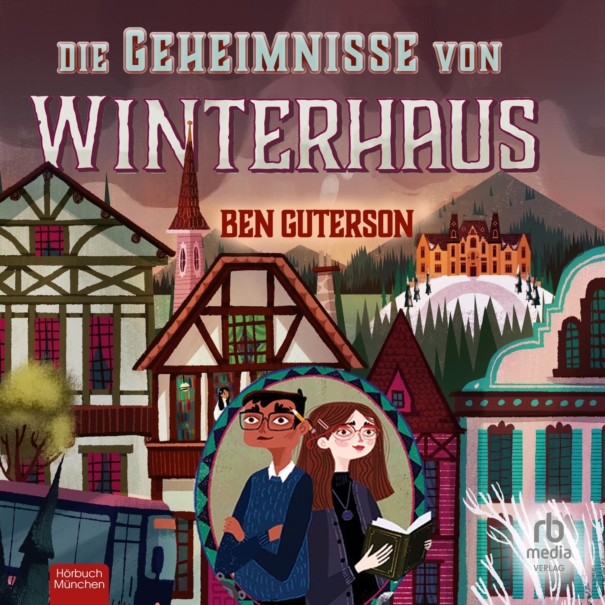 Cover art for Die Geheimnisse von Winterhaus [The Secrets of Winterhouse]