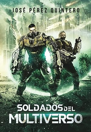 Soldados del Multiverso (Guerras del Multiverso nº 1) Tienda Kindle,eBooks Kindle,Ciencia ficción, fantasía y terror
