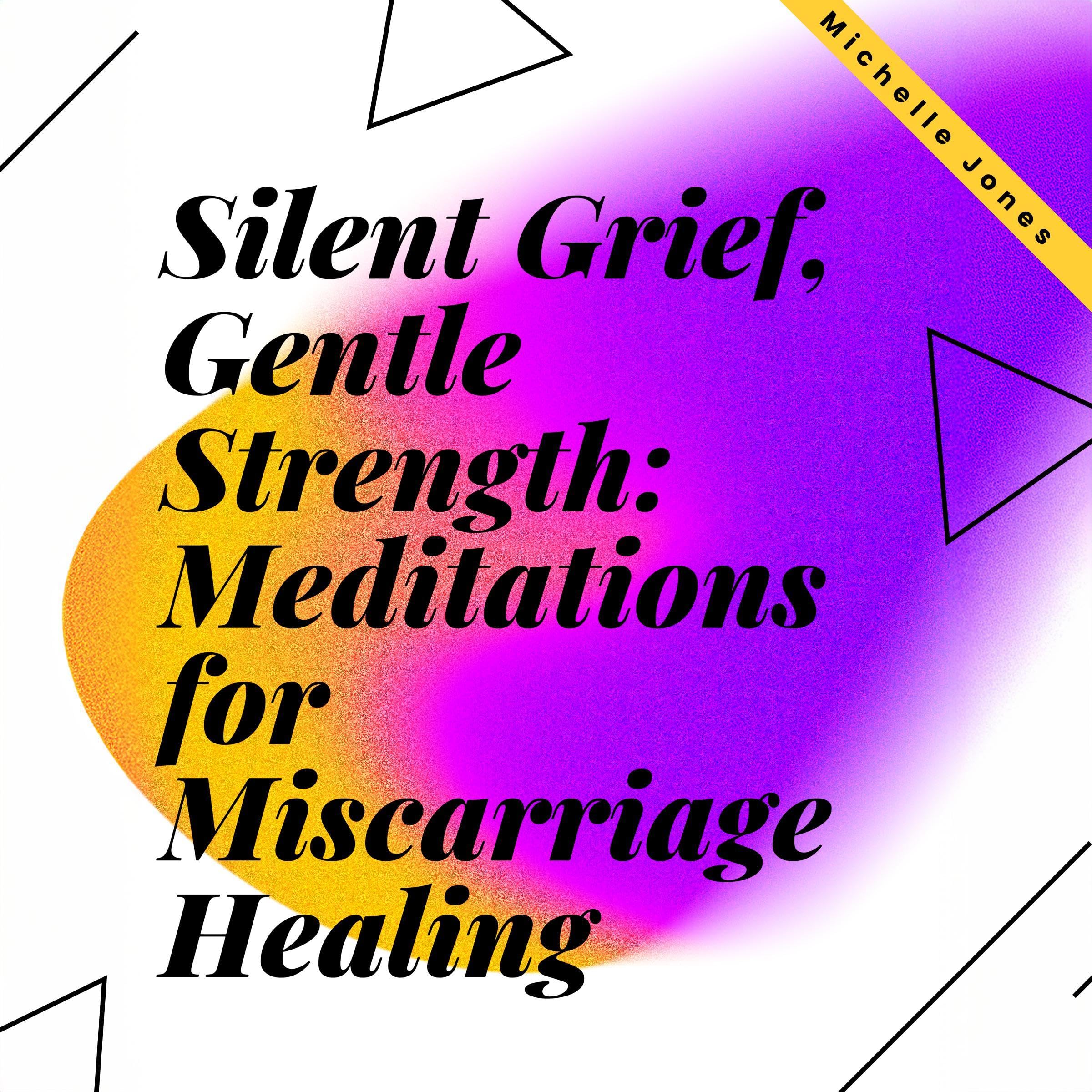 Cover art for Silent Grief, Gentle Strength