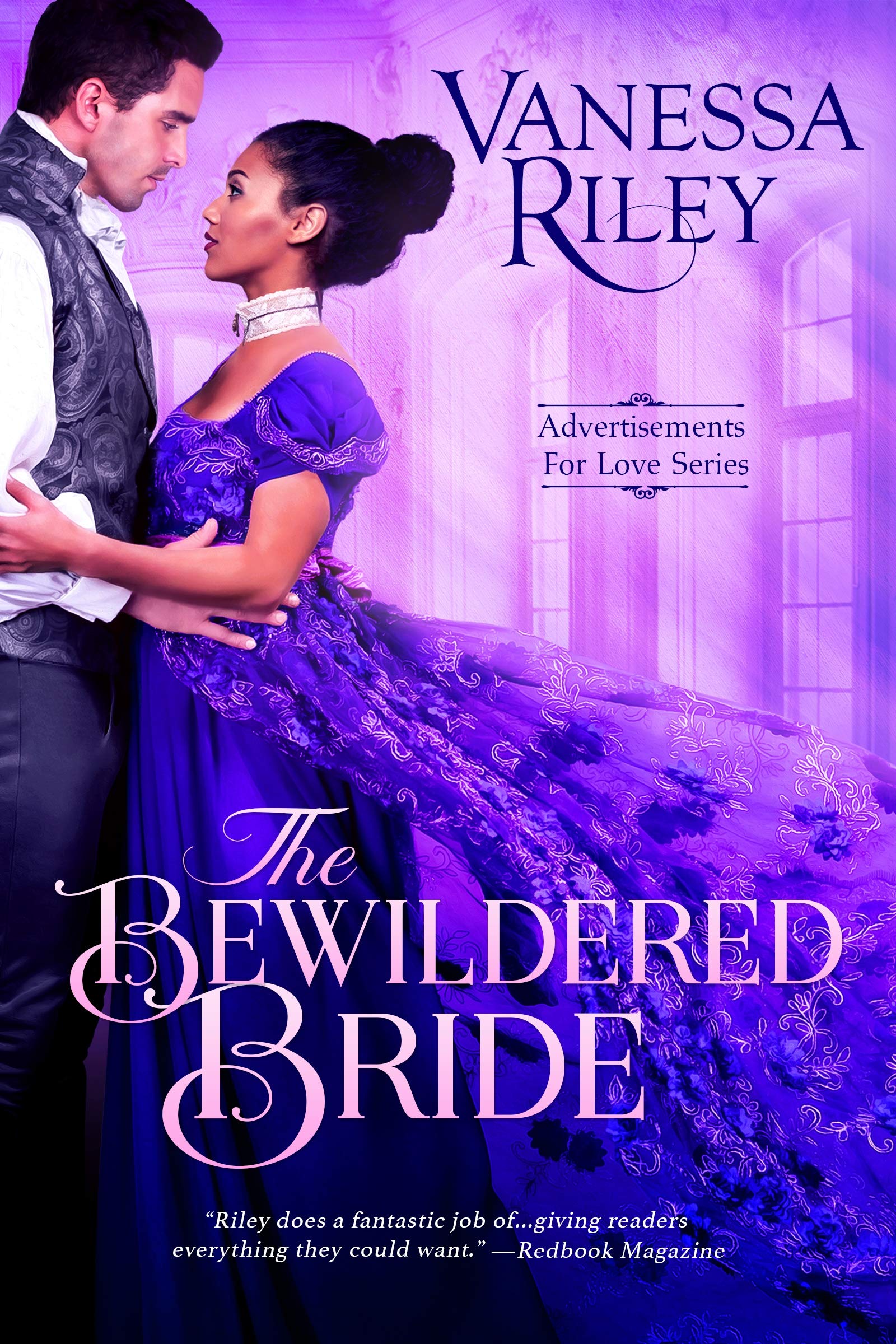The Bewildered Bride: Advertisements for Love, Book 4