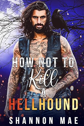 How Not to Kill a Hellhound (Hellhounds of Paradise Falls Book 5)