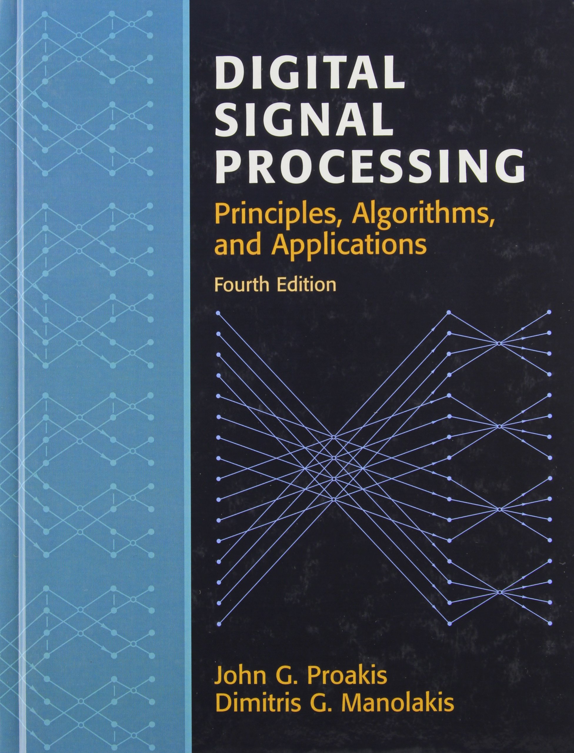 Digital Signal Processing Proakis, John, Manolakis, Dimitris
