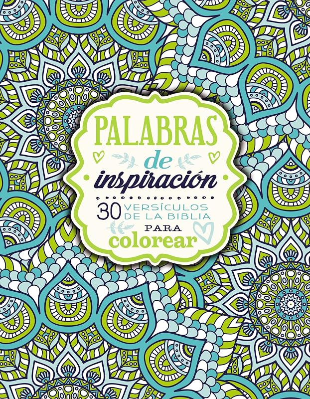 Palabras de inspiración (Libro para colorear): 30 versículos de la Biblia para colorear (Spanish Edition)