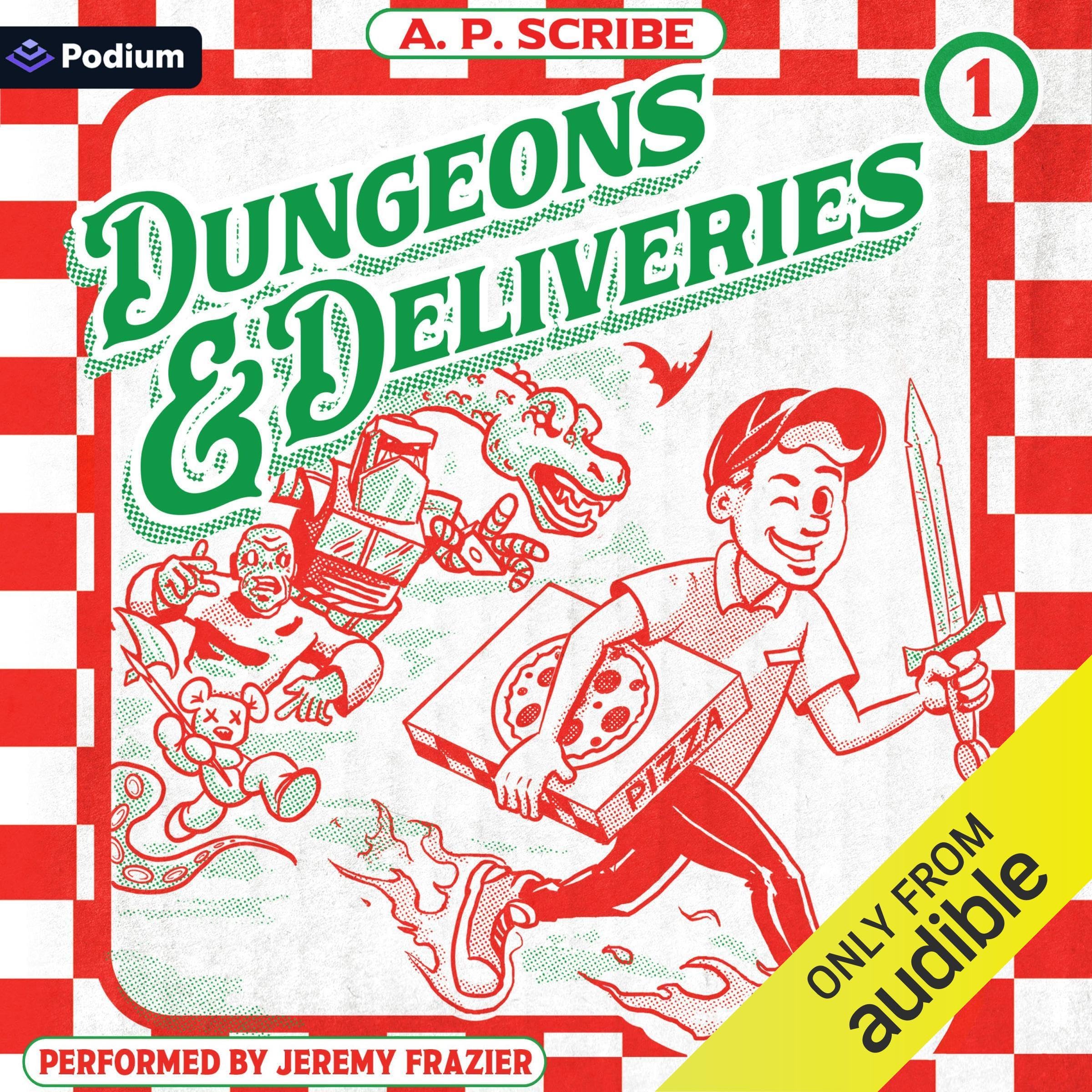 Cover art for Dungeons & Deliveries: A Pizza Delivery LitRPG