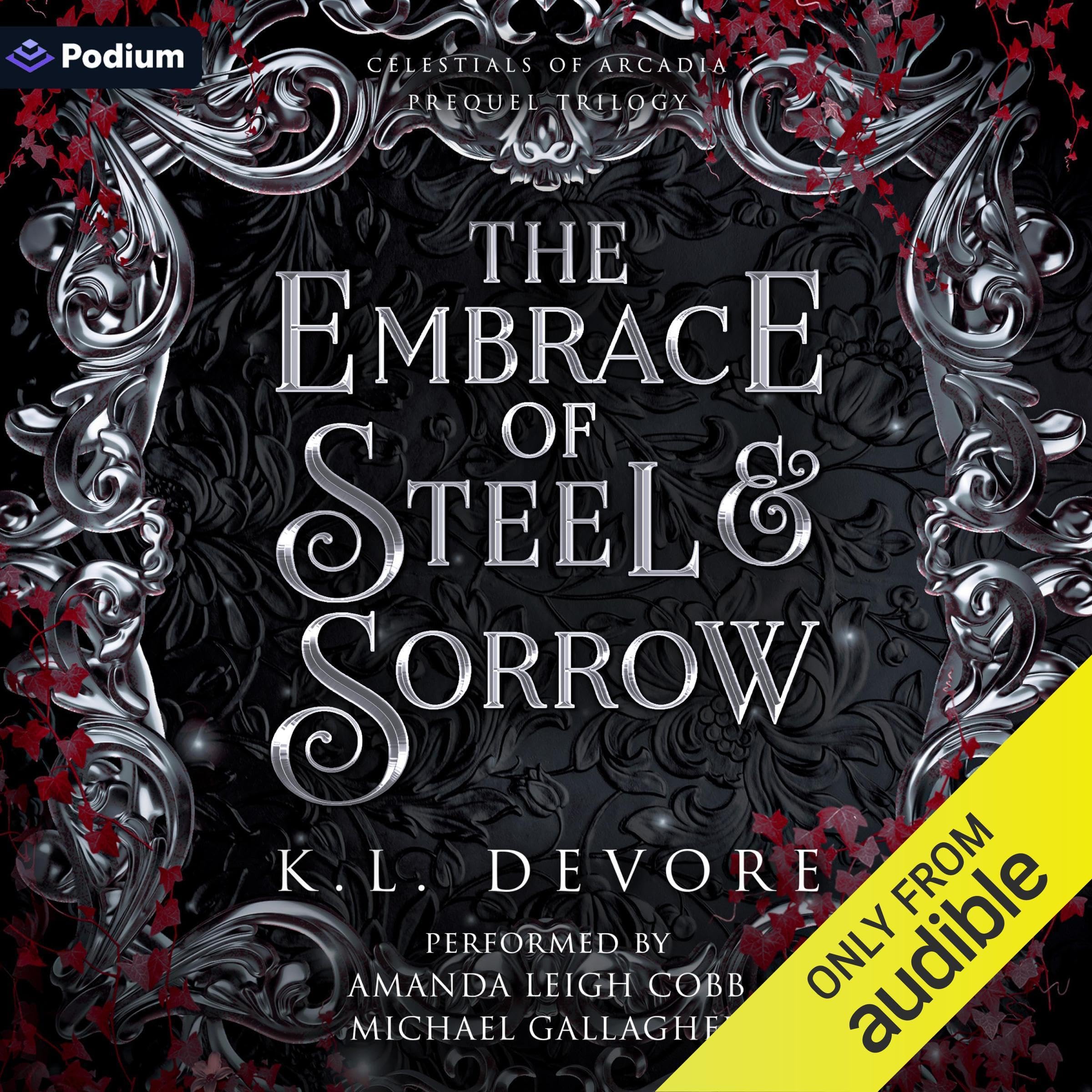 Cover art for The Embrace of Steel & Sorrow