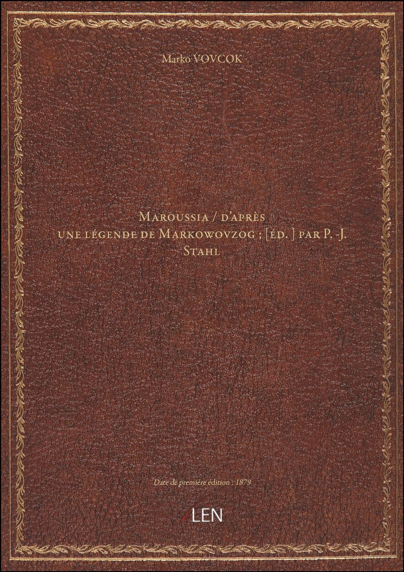 Maroussia / d'après une légende de Markowovzog ; [éd.] par P.-J. Stahl