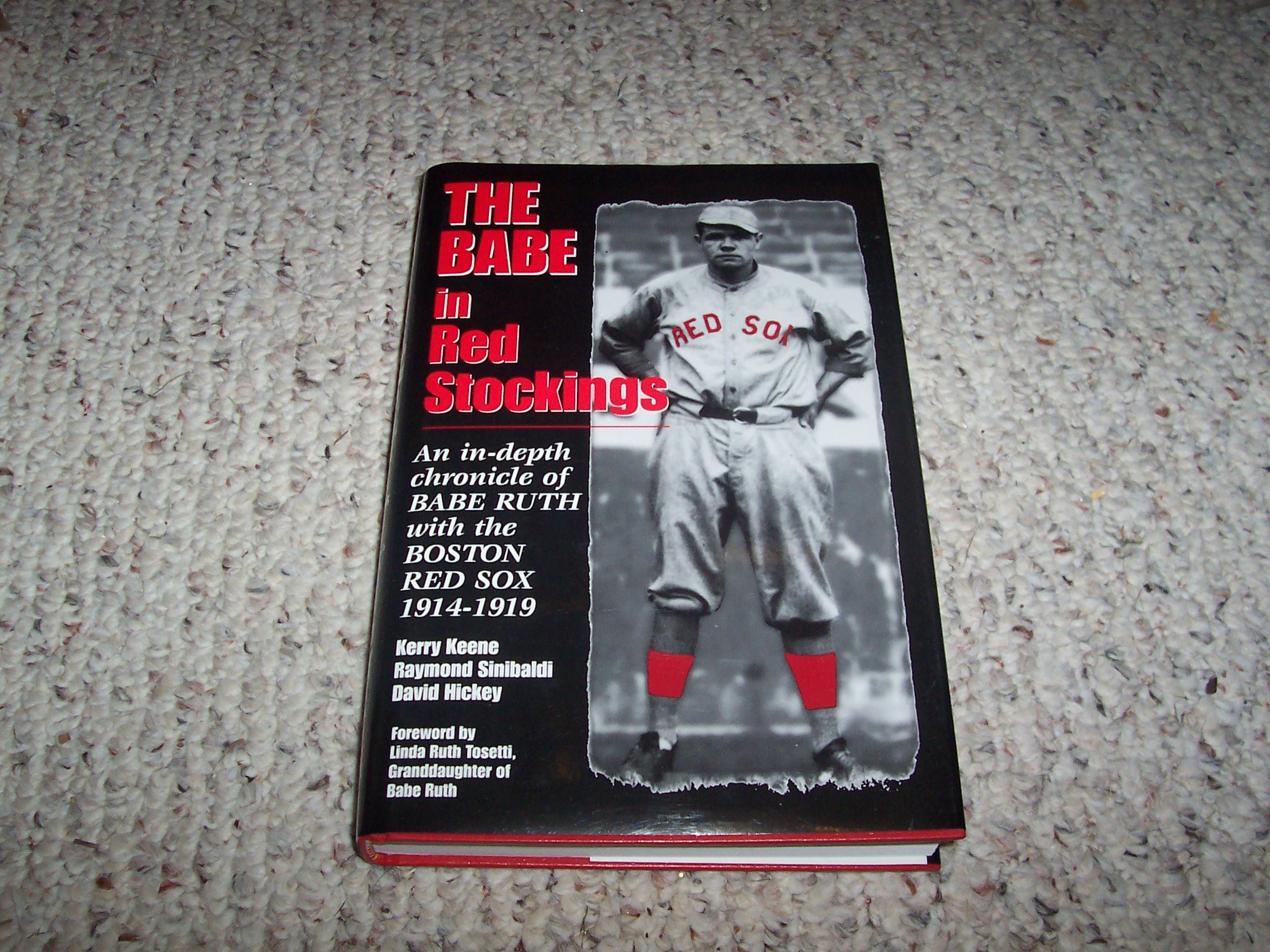 The Babe in Red Stockings: An in Depth Chronicle of Babe Ruth with the Boston Red Sox, 1914-1919 Hardcover – March 7, 1997
