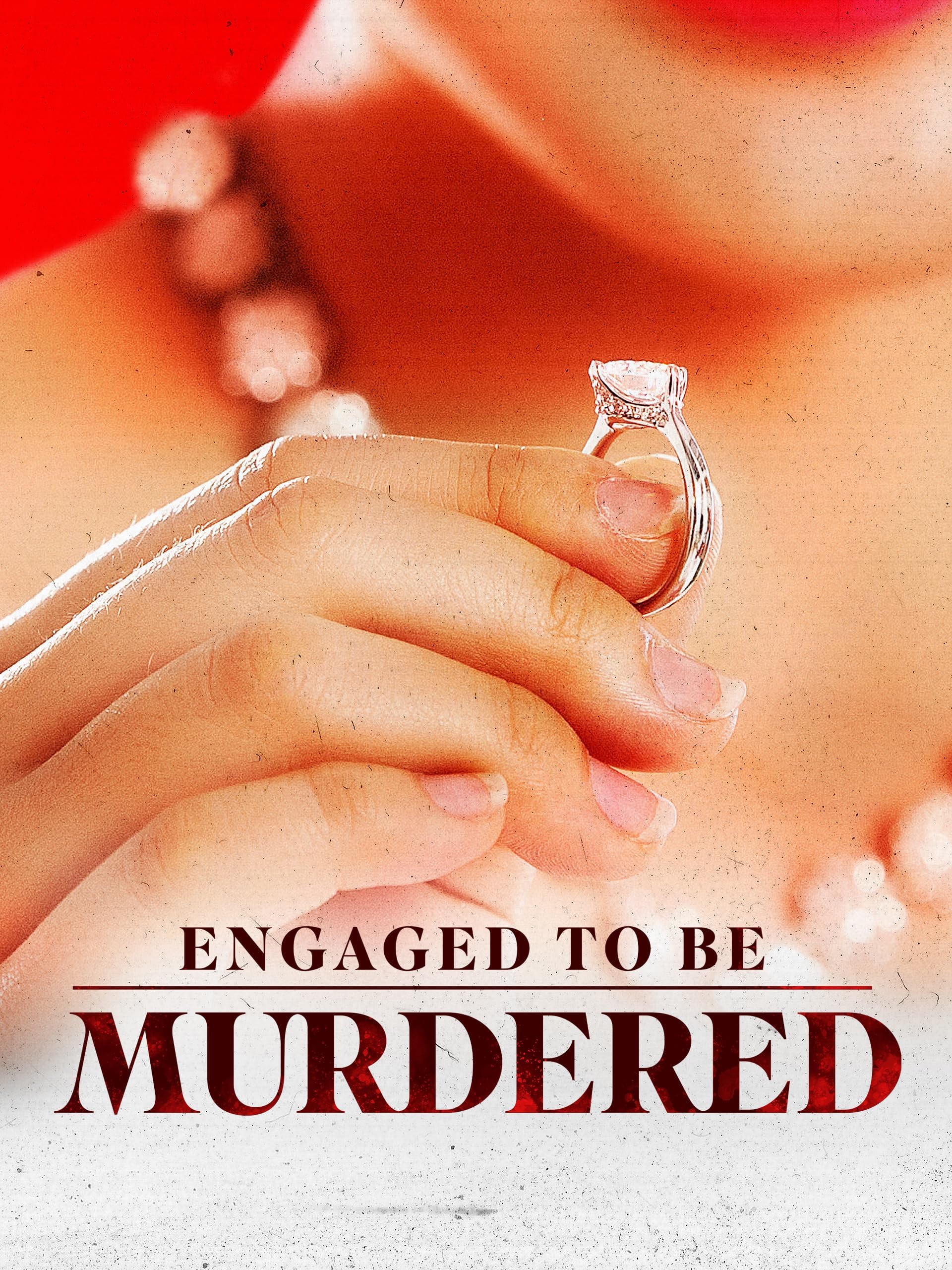 Engaged to be Murdered