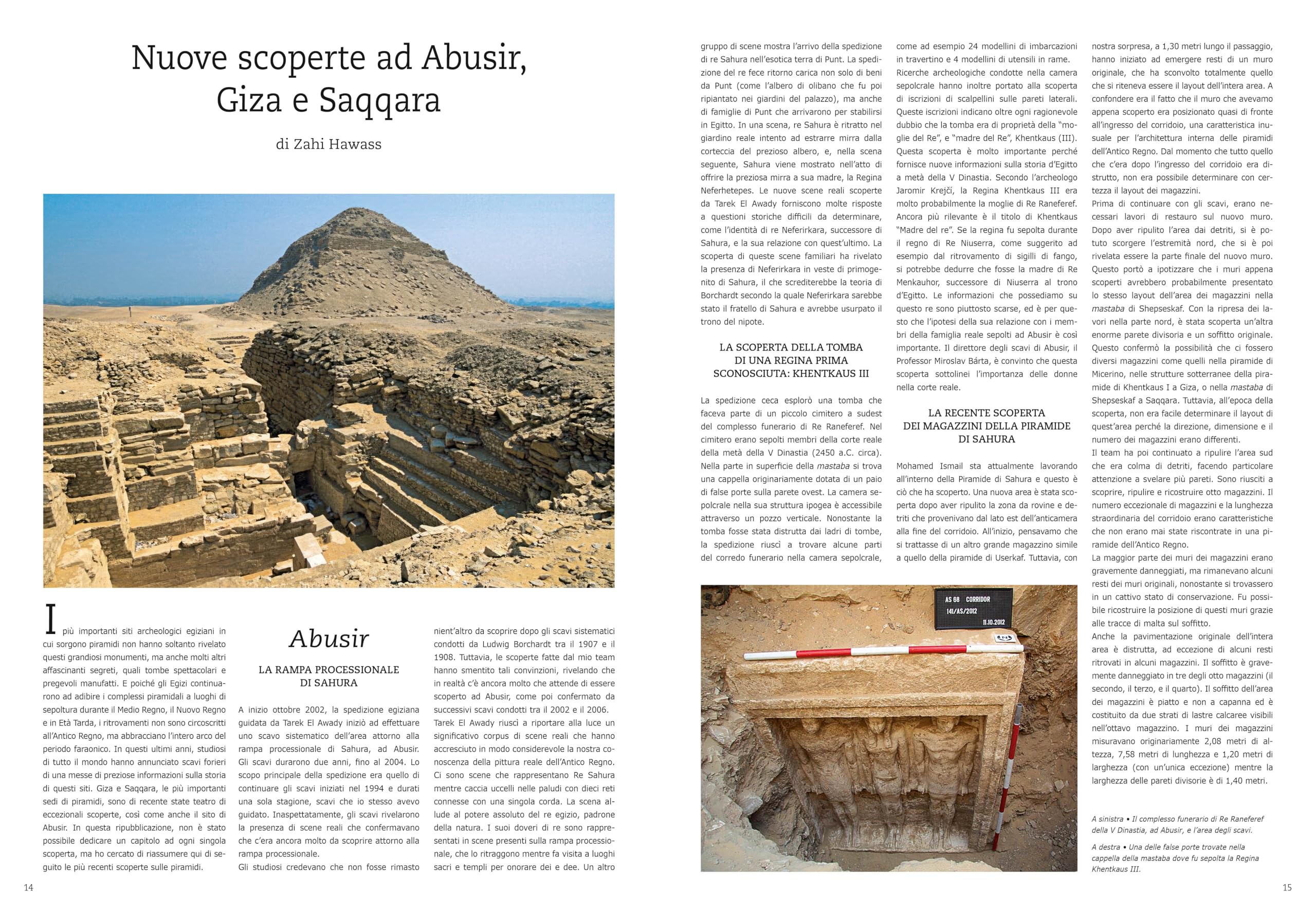Piramidi. Tesori, misteri e nuove scoperte in Egitto. Ediz. a colori