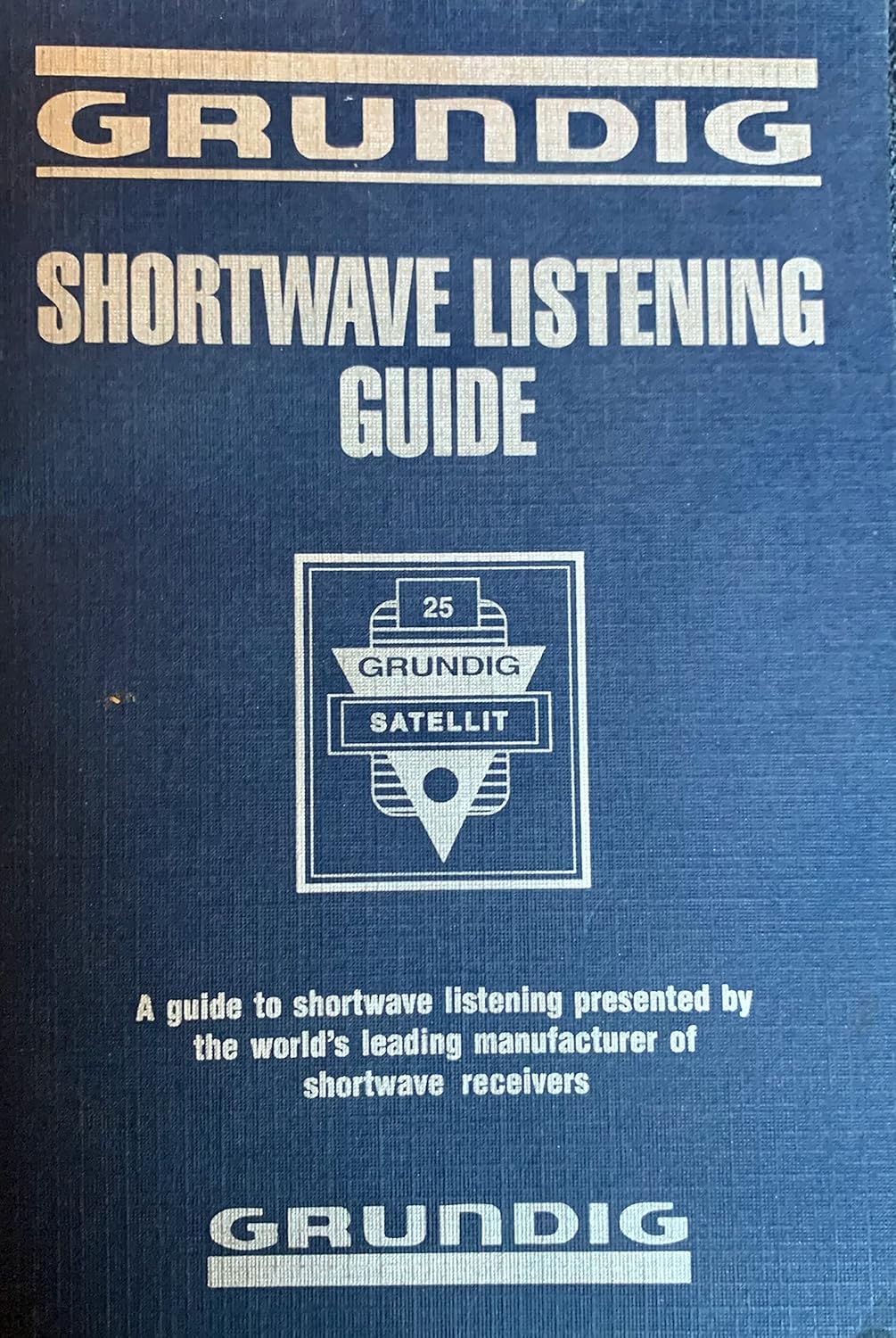 Grundig Shortwave Listening Guide unknown author Books