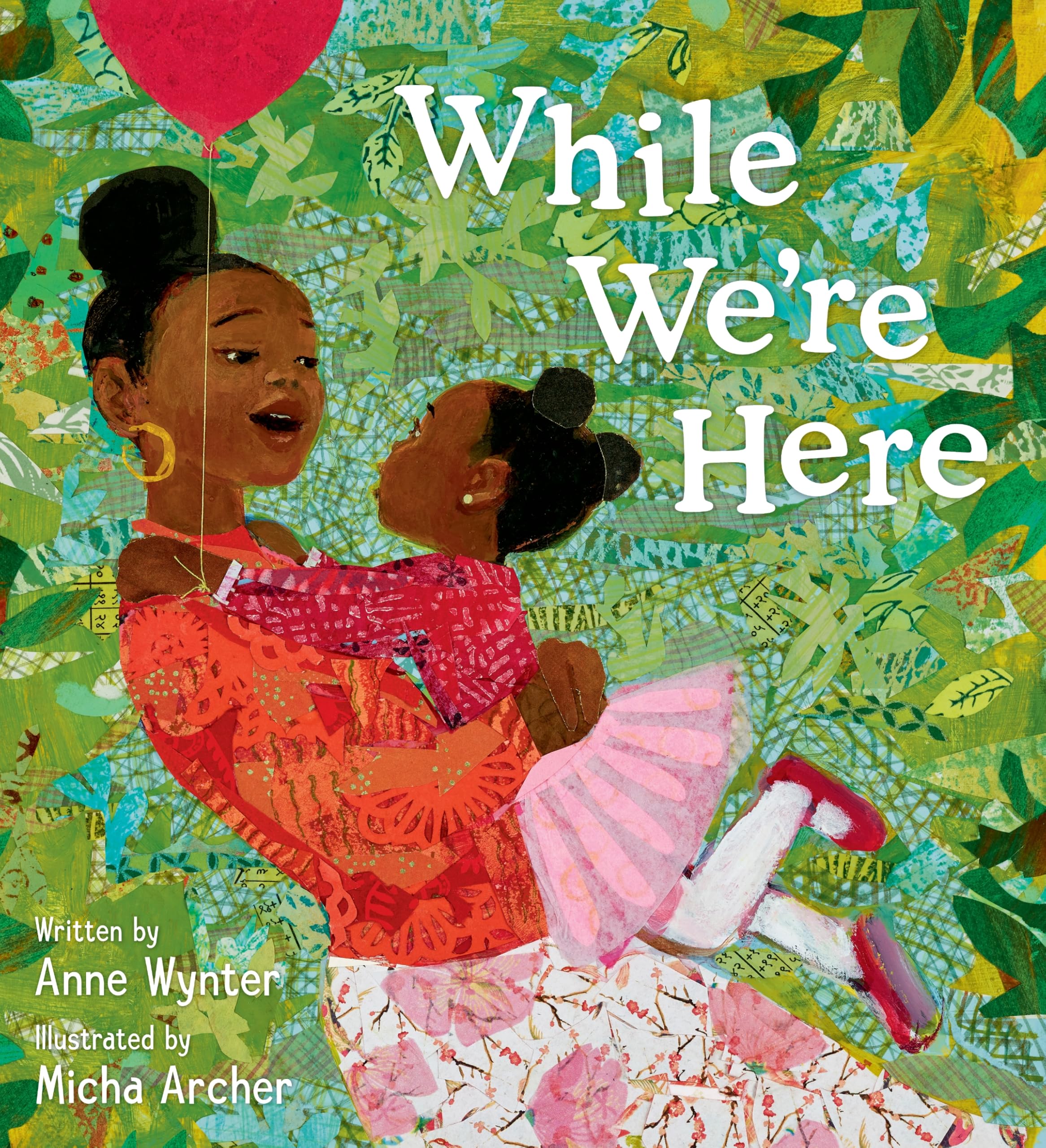 While Were Here by Anne Wynter, Micha Archer - 9780063238299
