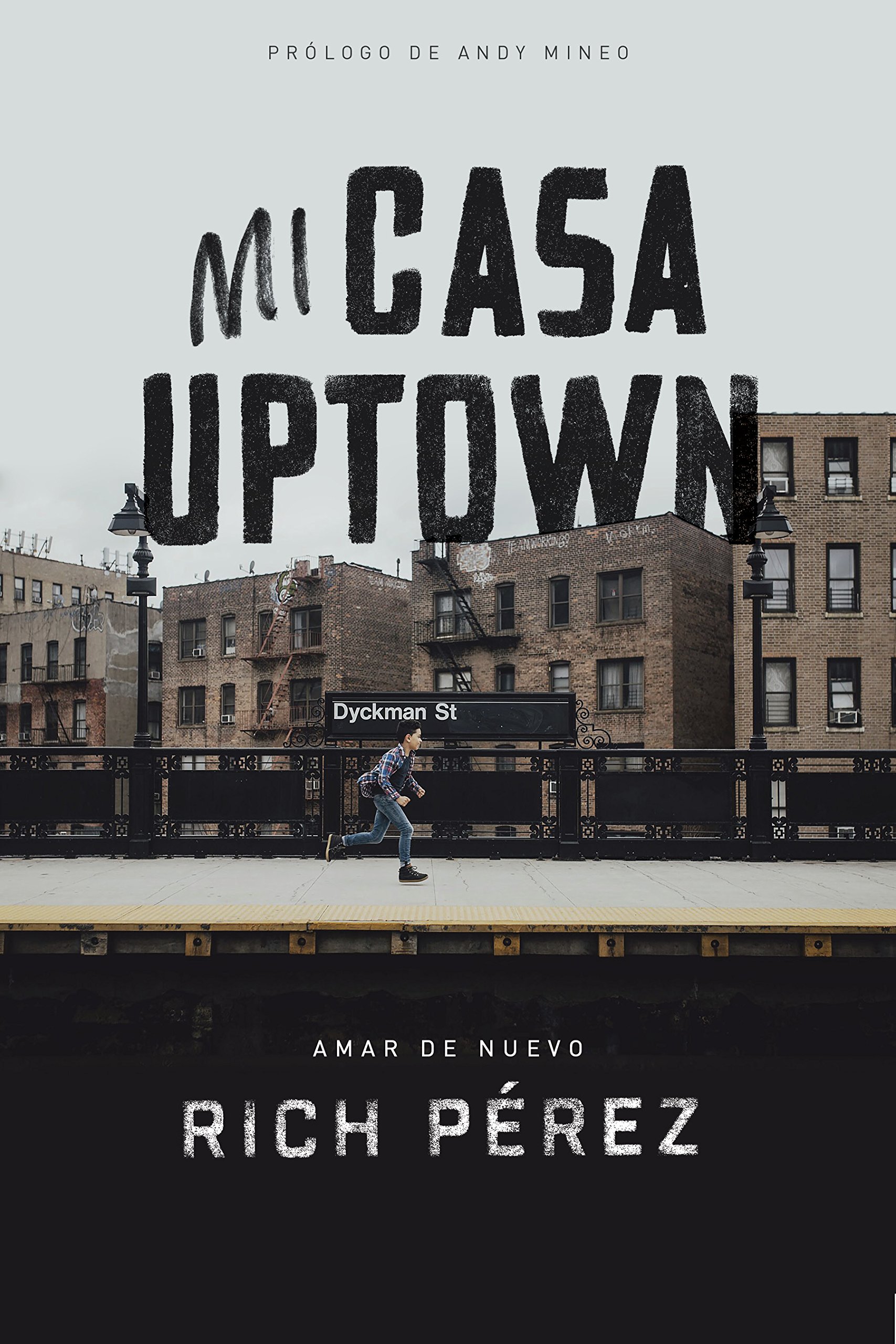 Mi casa uptown: Amar de nuevo (Spanish Edition)