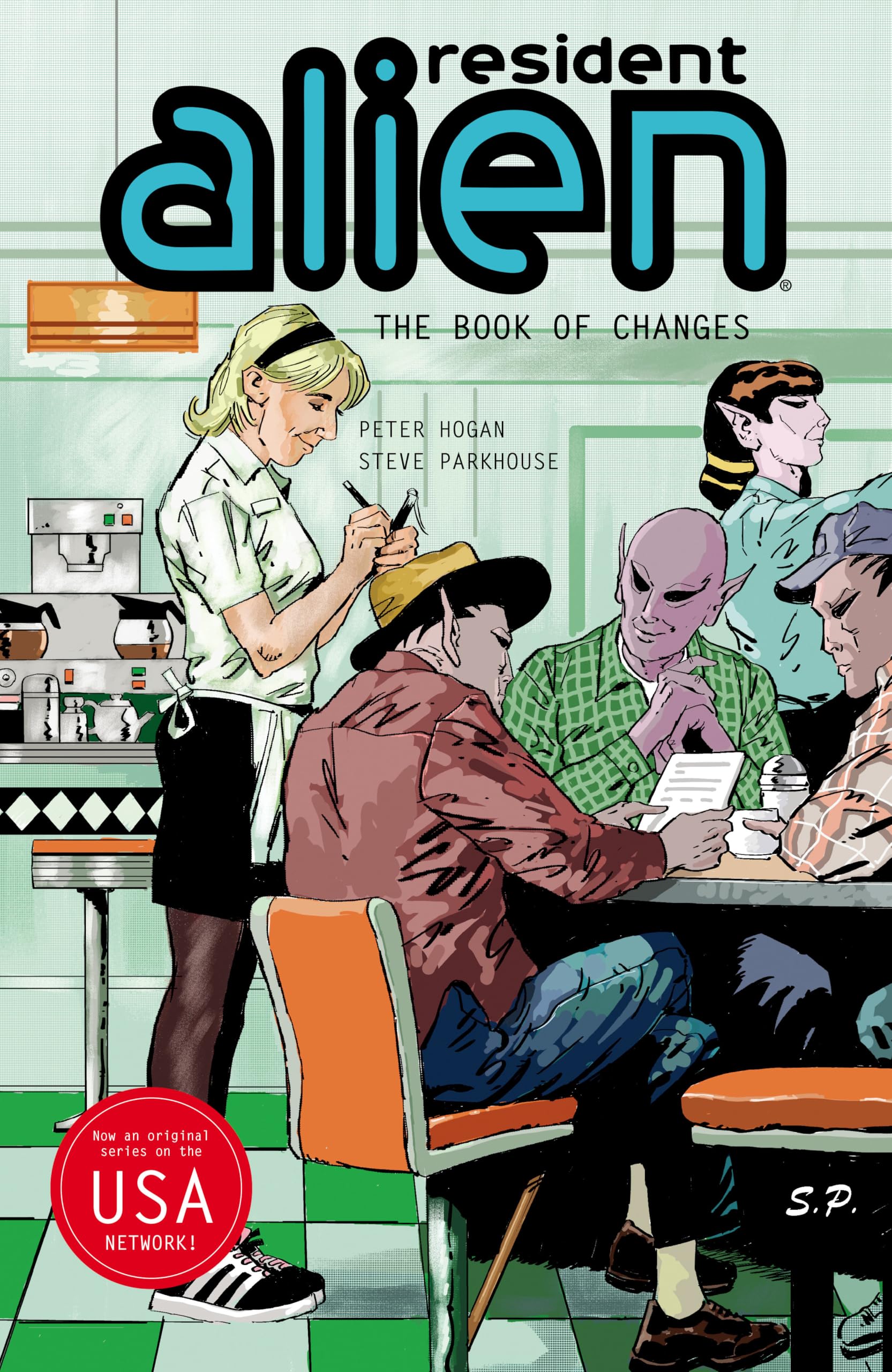 Resident Alien Volume 9: The Book of Changes