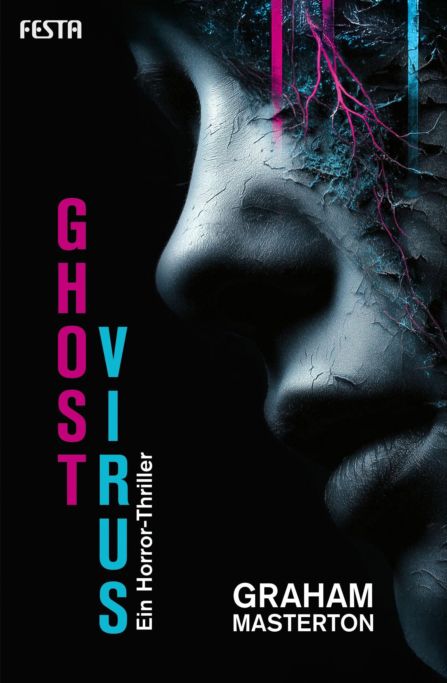 Ghost Virus: Ein Horror-Thriller