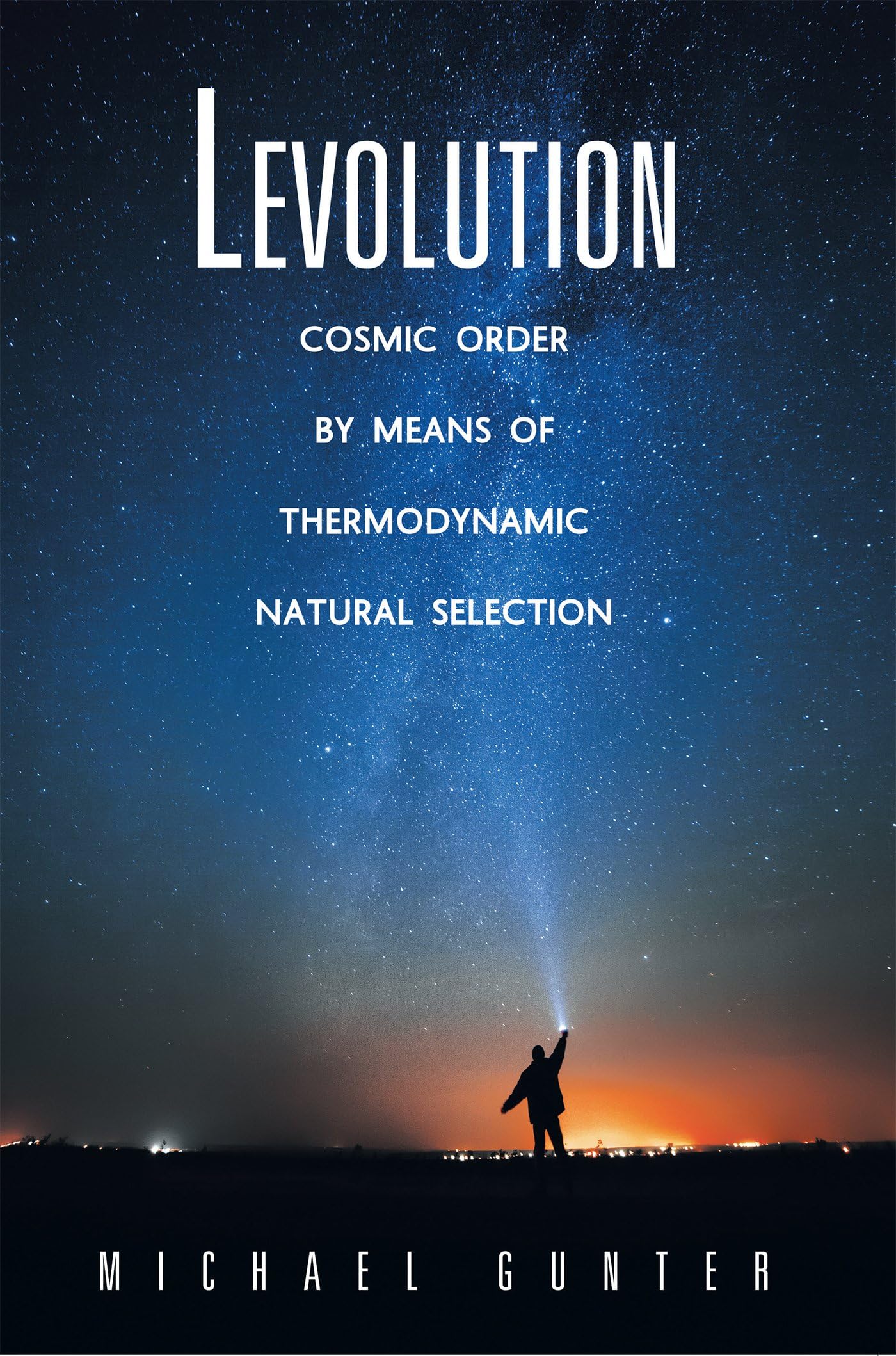 Levolution: Cosmic Order by Means of Thermodynamic Natural Selection