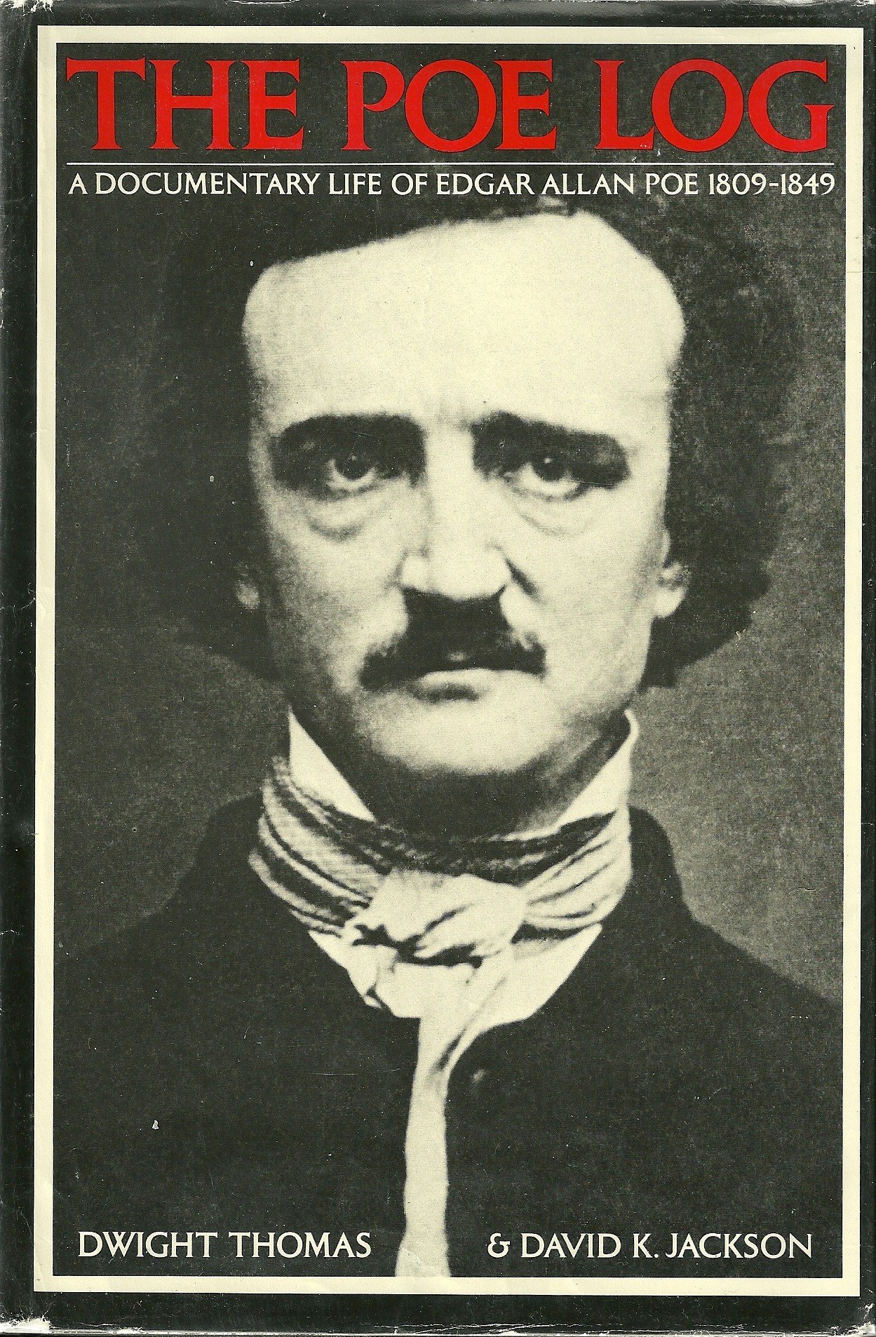 Cover of The Poe Log: A Documentary Life of Edgar Allan Poe, 1809-1849