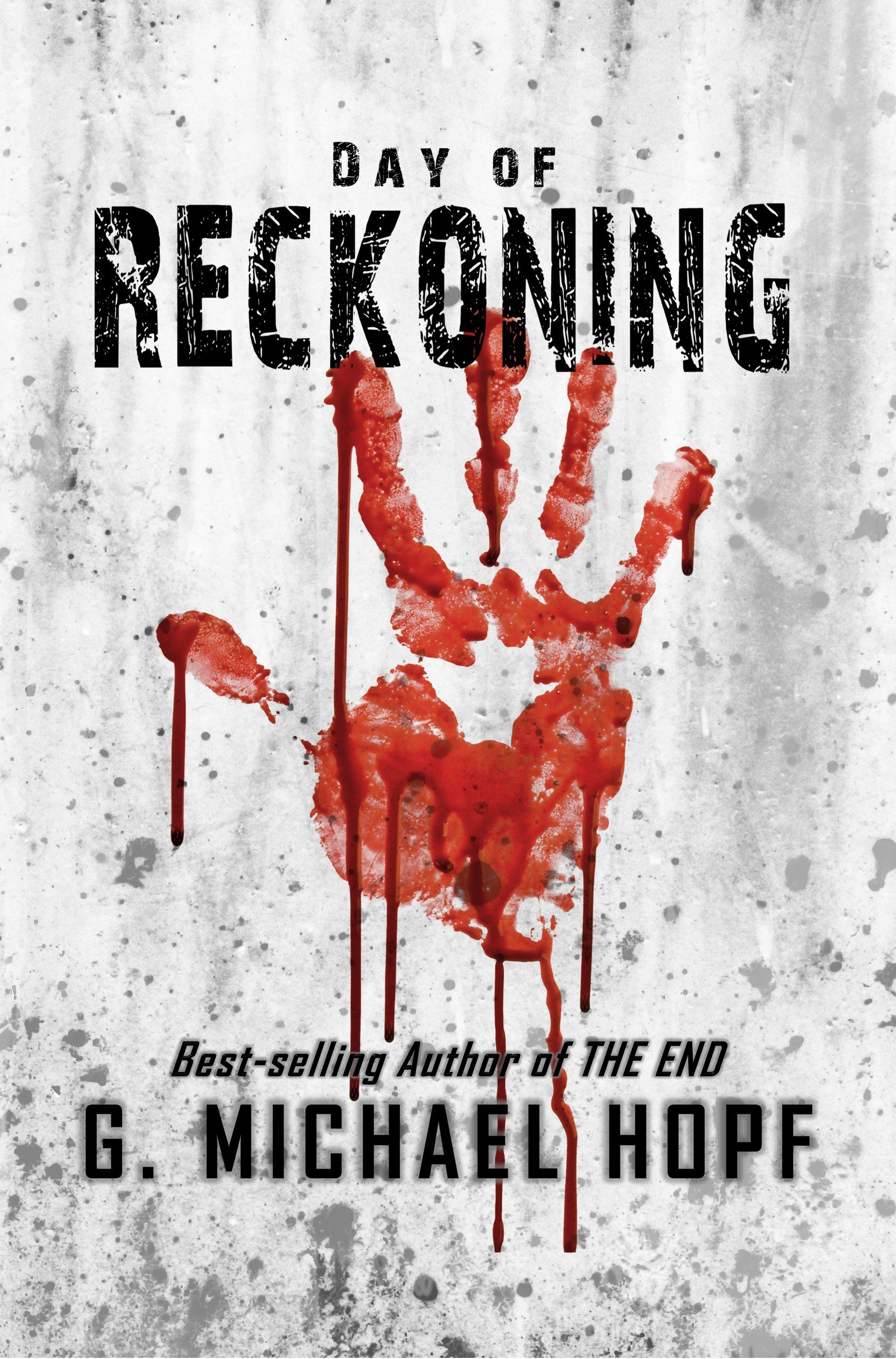 Day of Reckoning: A Post-Apocalyptic Novel