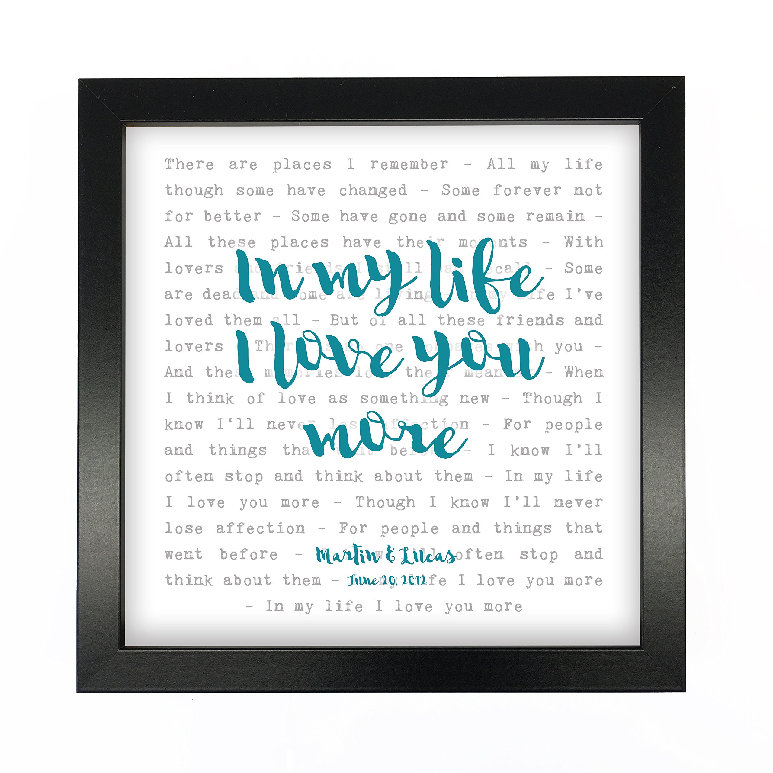 The Beatles, In My Life - Typography Song Lyrics Print Framed & Personalised - Anniversary Valentine's Wedding Gift Perfect for Him, Her, Couple
