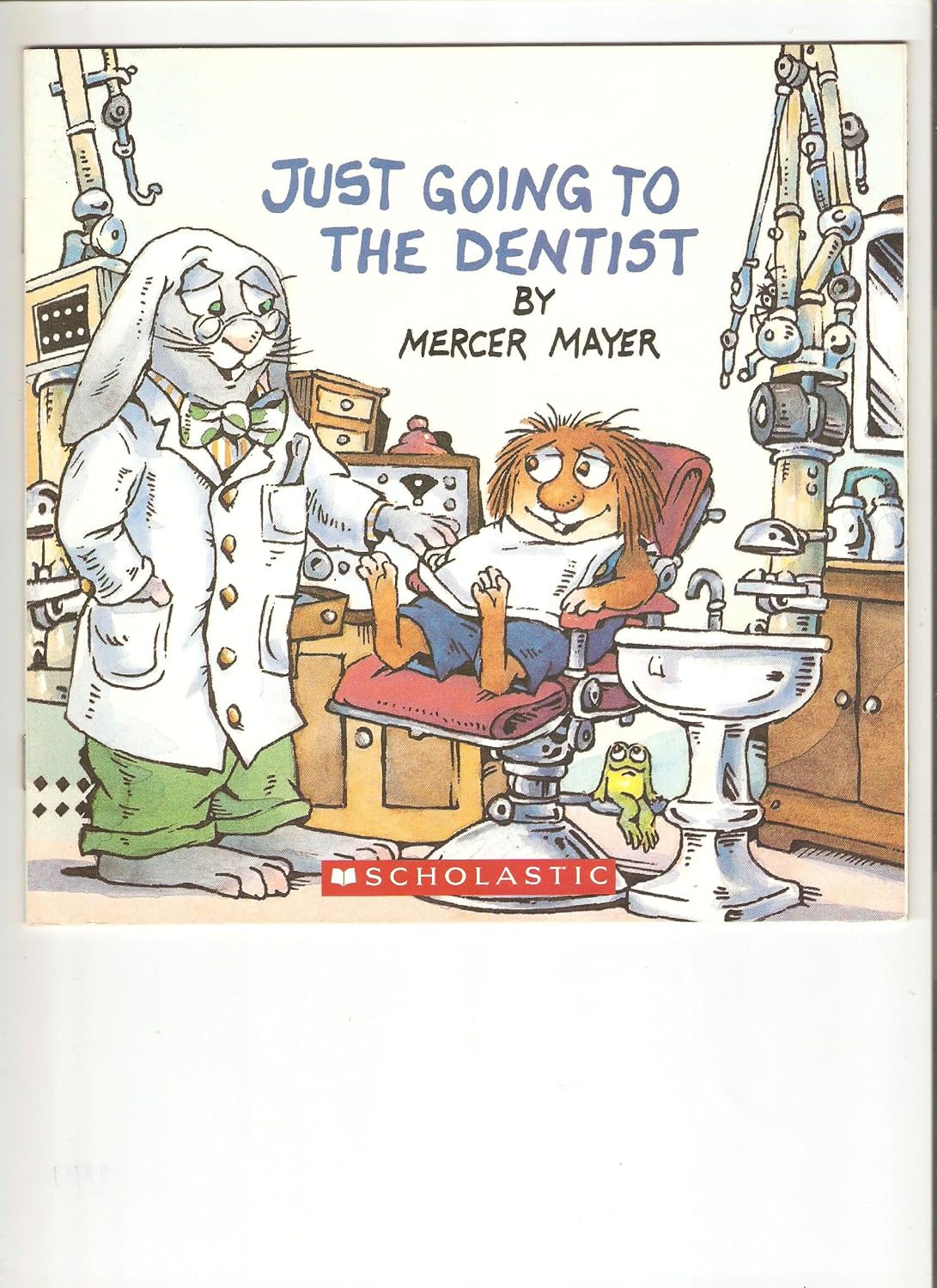 Little Critter: Just Going to the Dentist: Mayer, Mercer: 9780439840057 ...