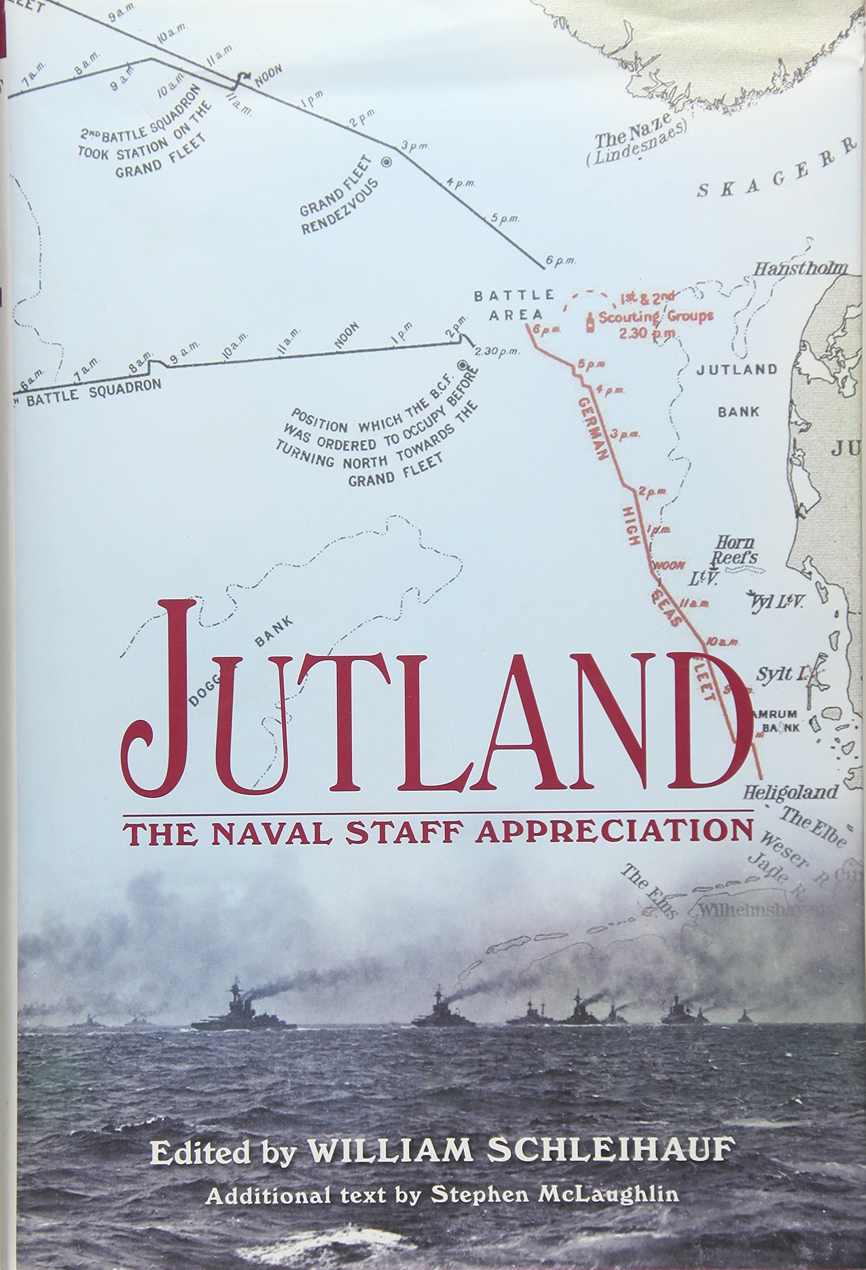 Jutland: The Naval Staff Appreciation