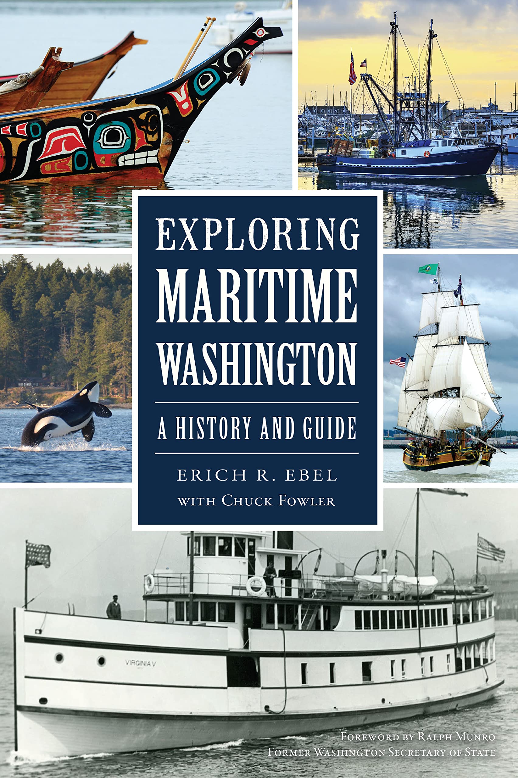 Exploring Maritime Washington: A History and Guide (History & Guide)
