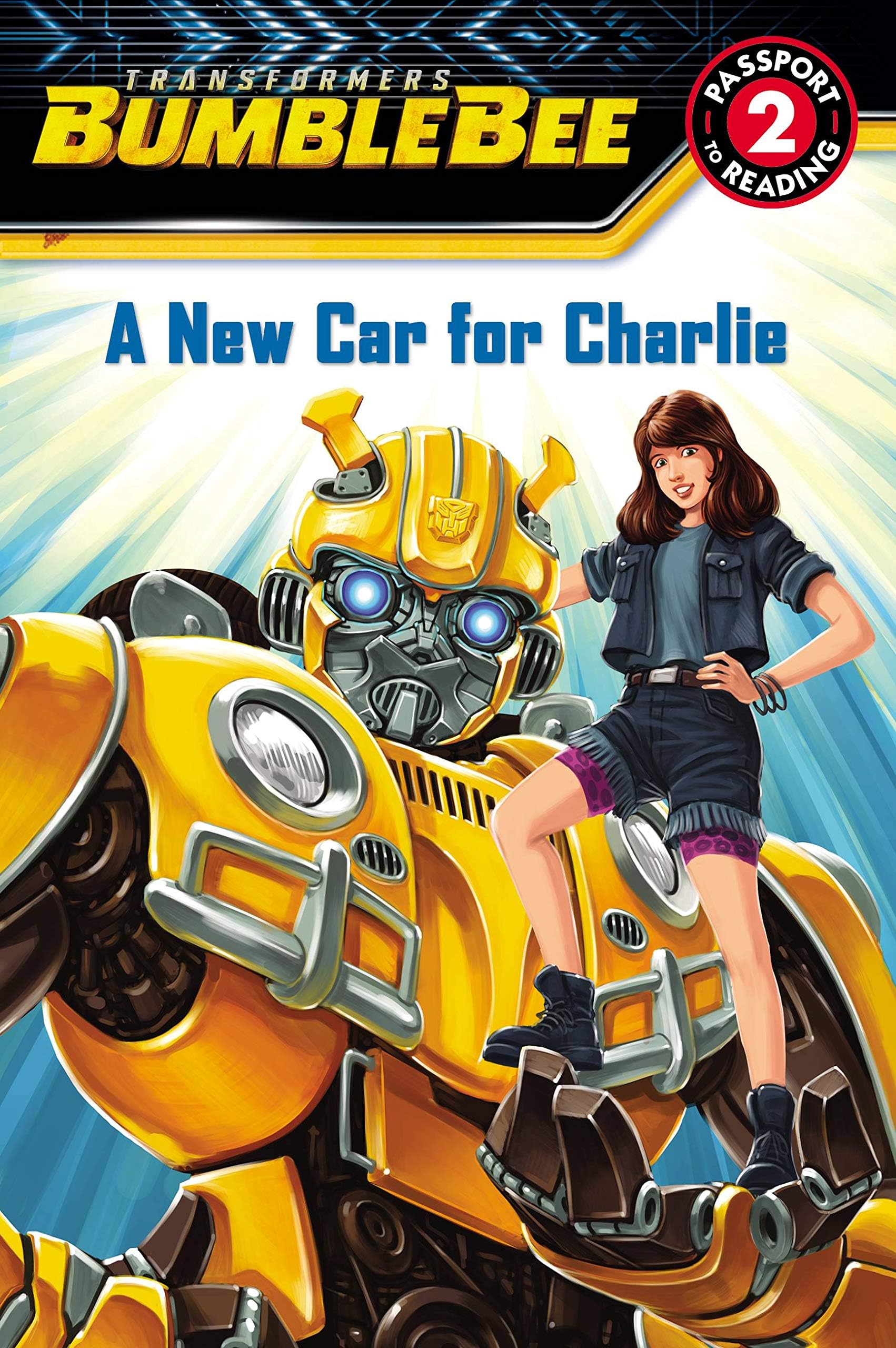 Transformers Bumblebee: A New Car for Charlie: Level 2 (Passport to Reading Level 2) Paperback โ November 20, 2018