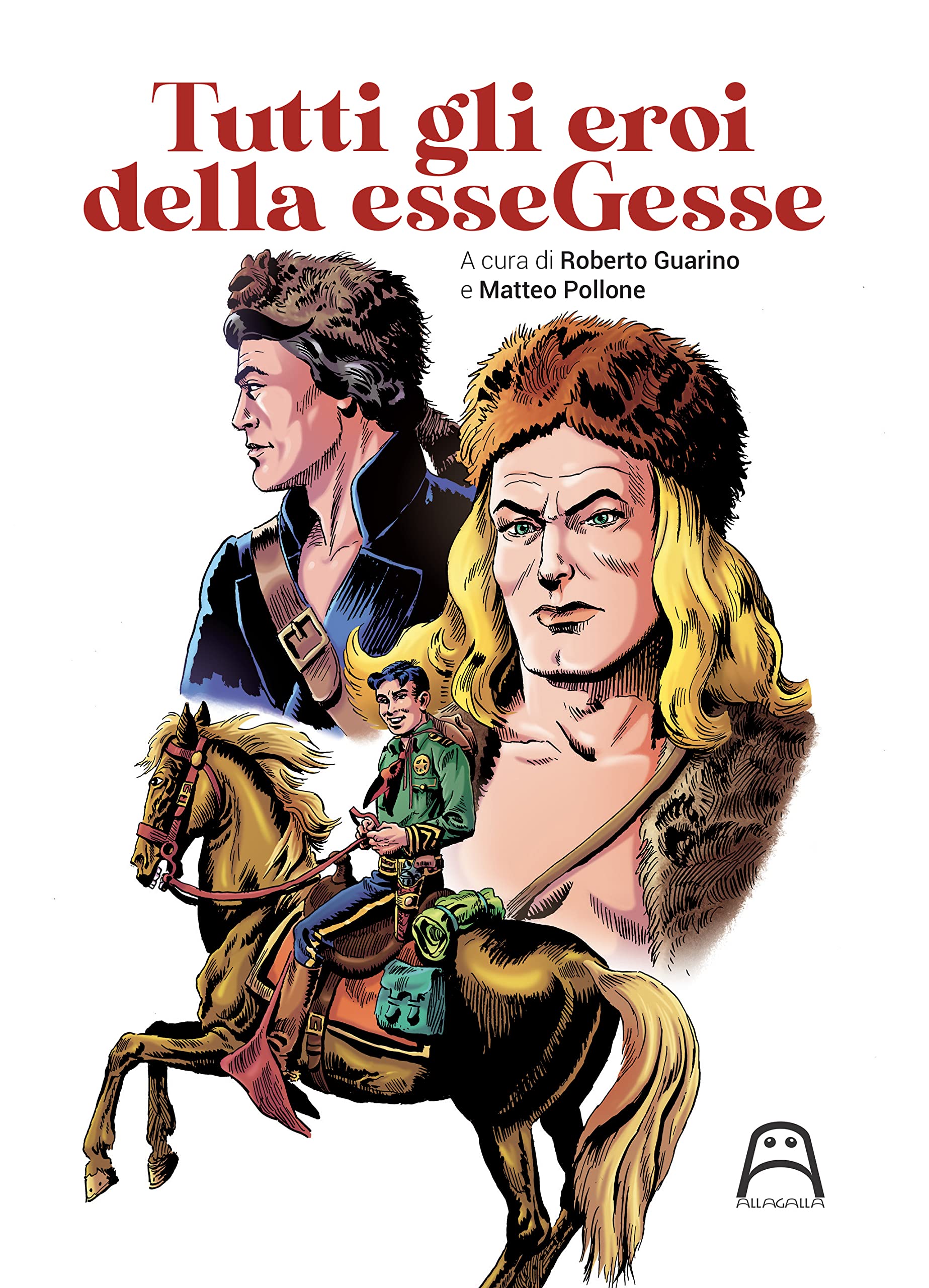 Tutti Gli Eroi Della Essegesse - 4