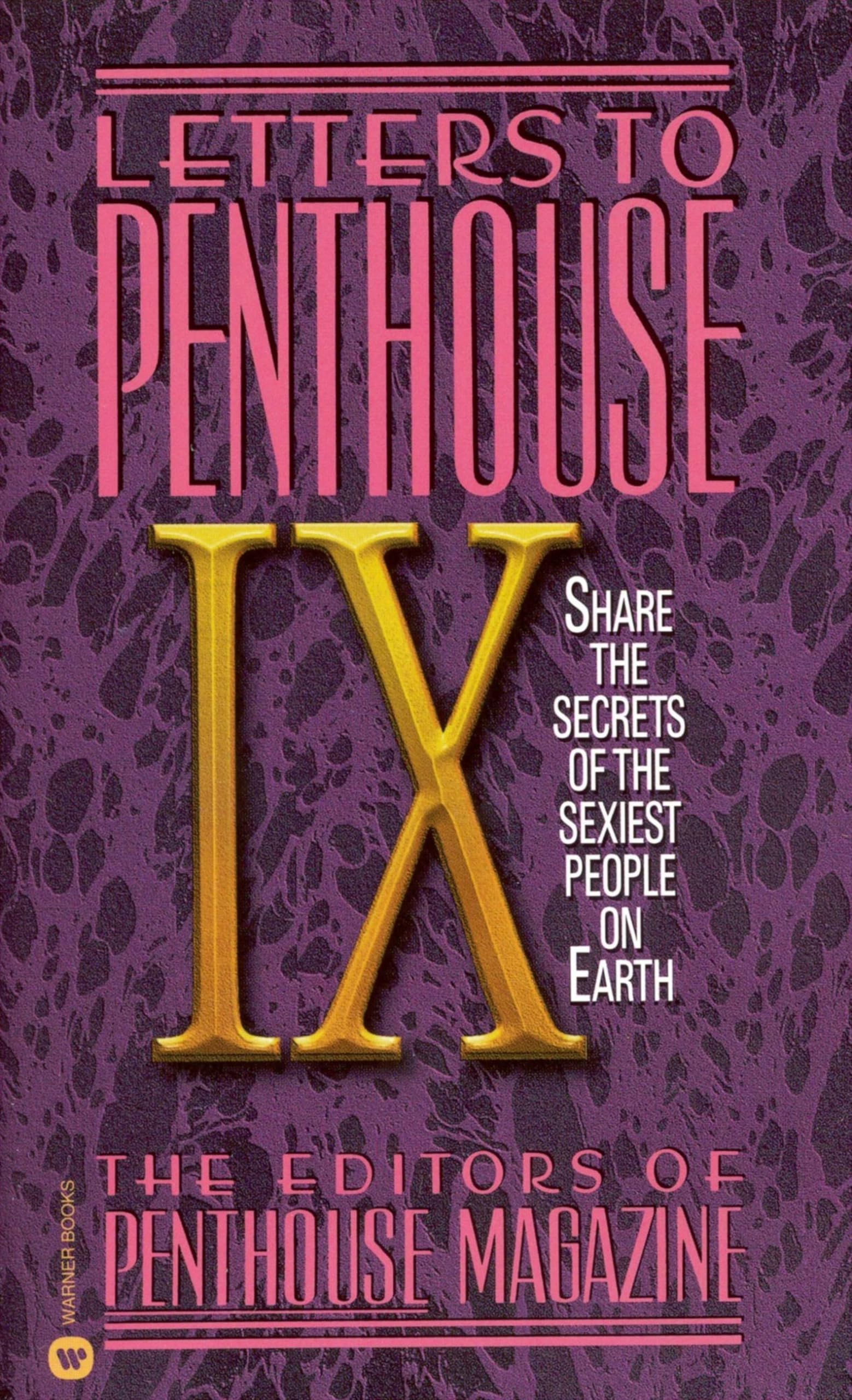 Letters to Penthouse IX Share the Secrets of the Sexiest