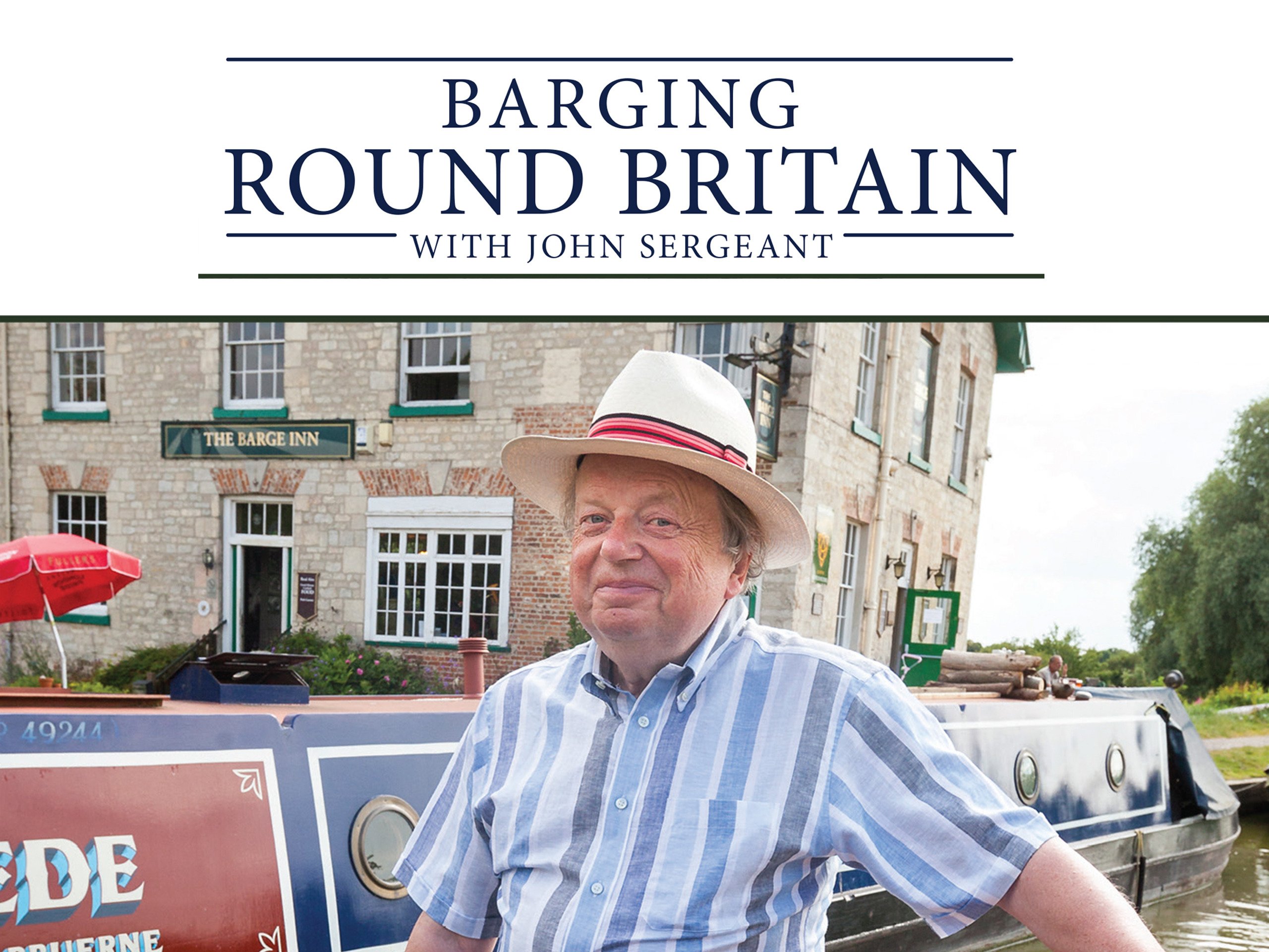 Barging Round Britain with John Sergeant