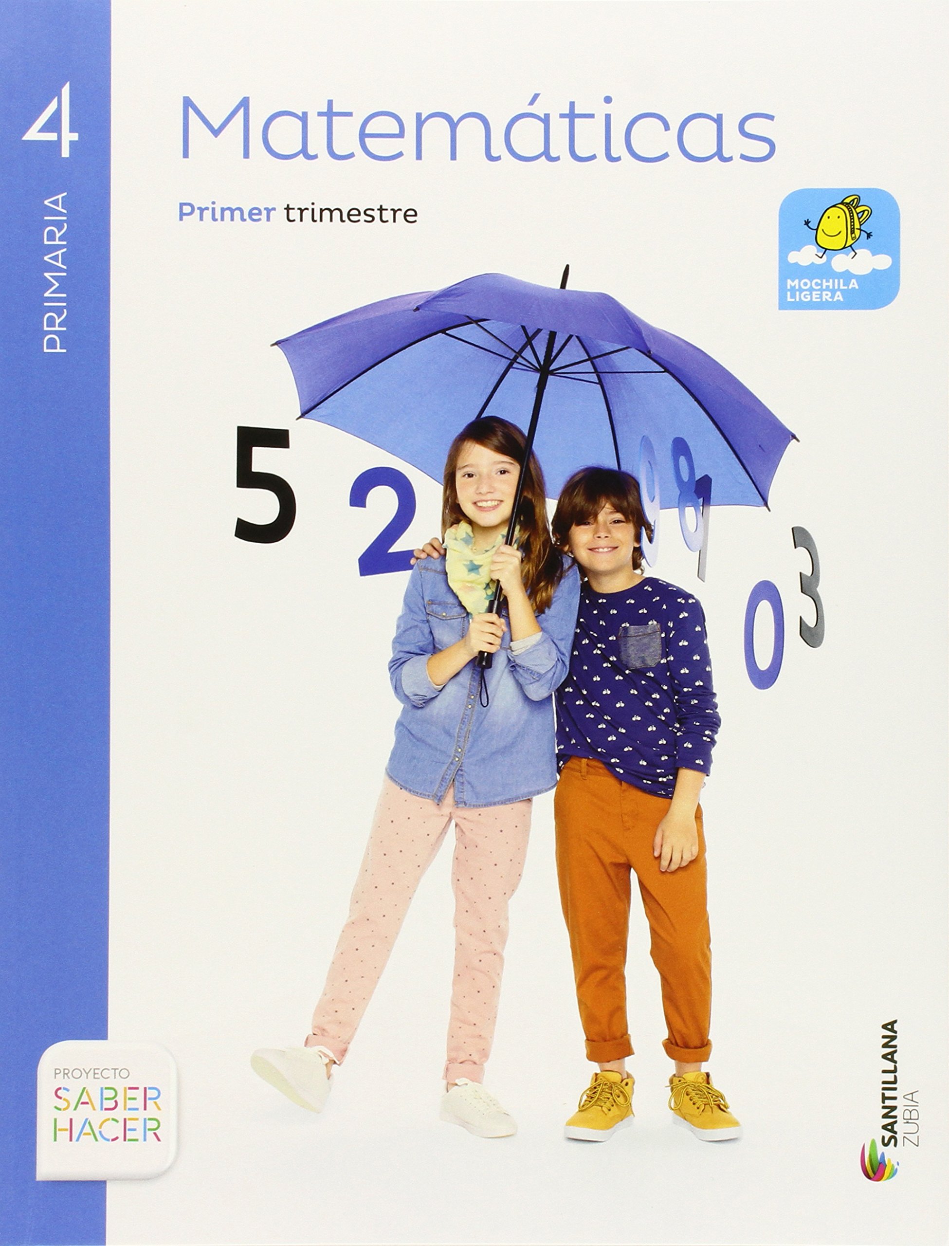 MATEMATICAS 4 PRIMARIA SABER HACER - 9788491080275