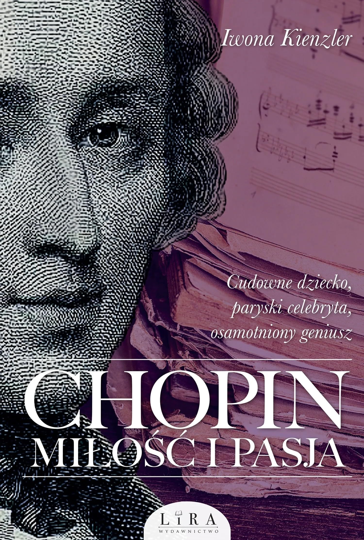 Chopin. Miłość i pasja