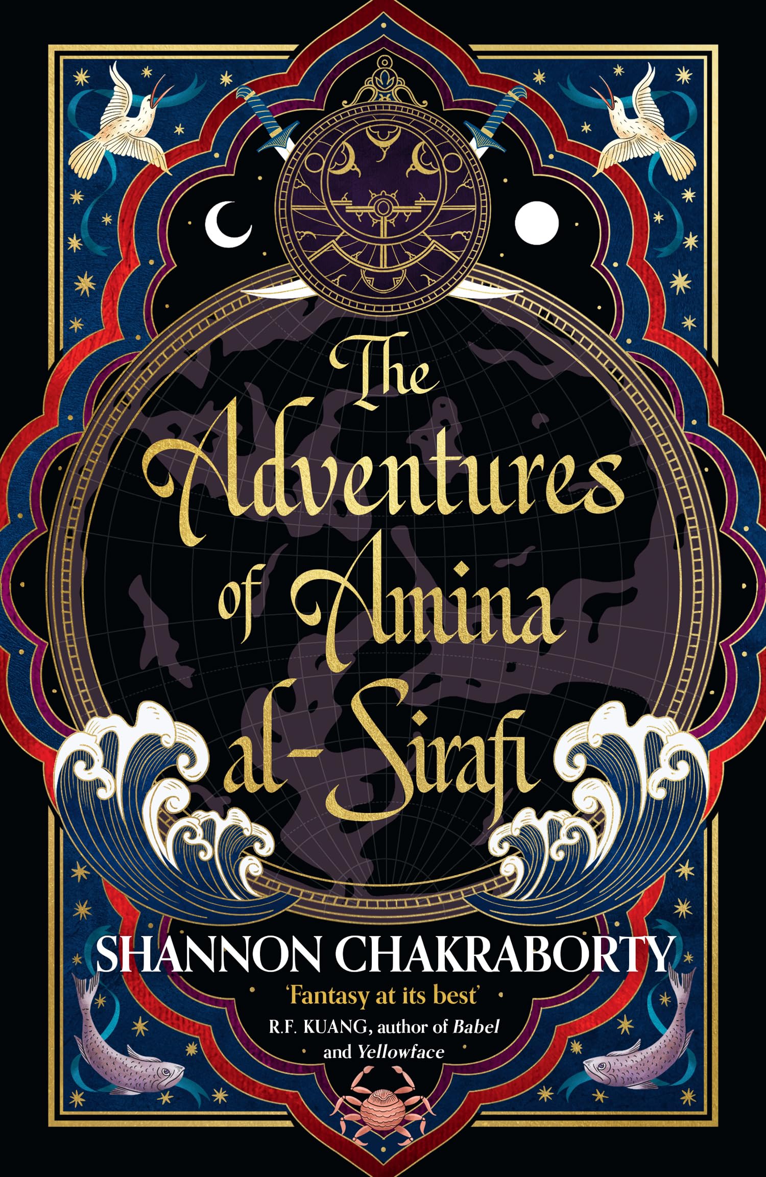 The Adventures of Amina al-Sirafi: A swashbuckling, seafaring romp from the bestselling author of the City of Brass