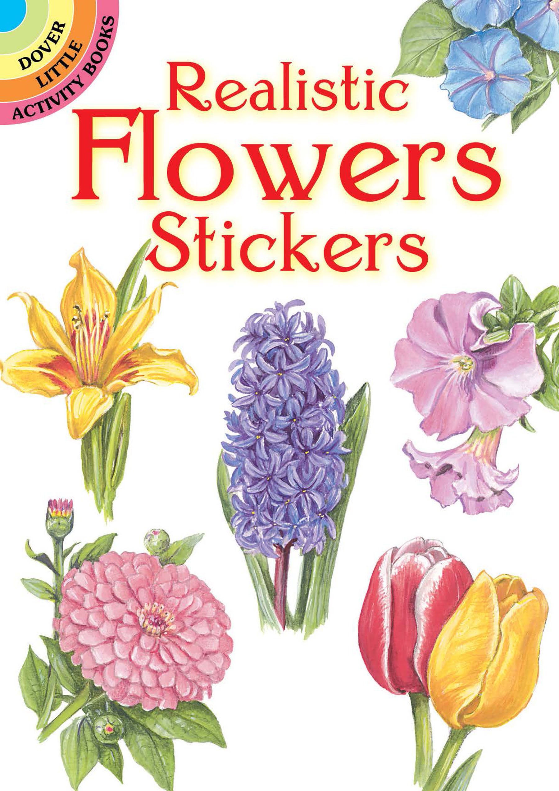 Realistic Flowers Stickers (Dover Little Activity Books: Flowers)