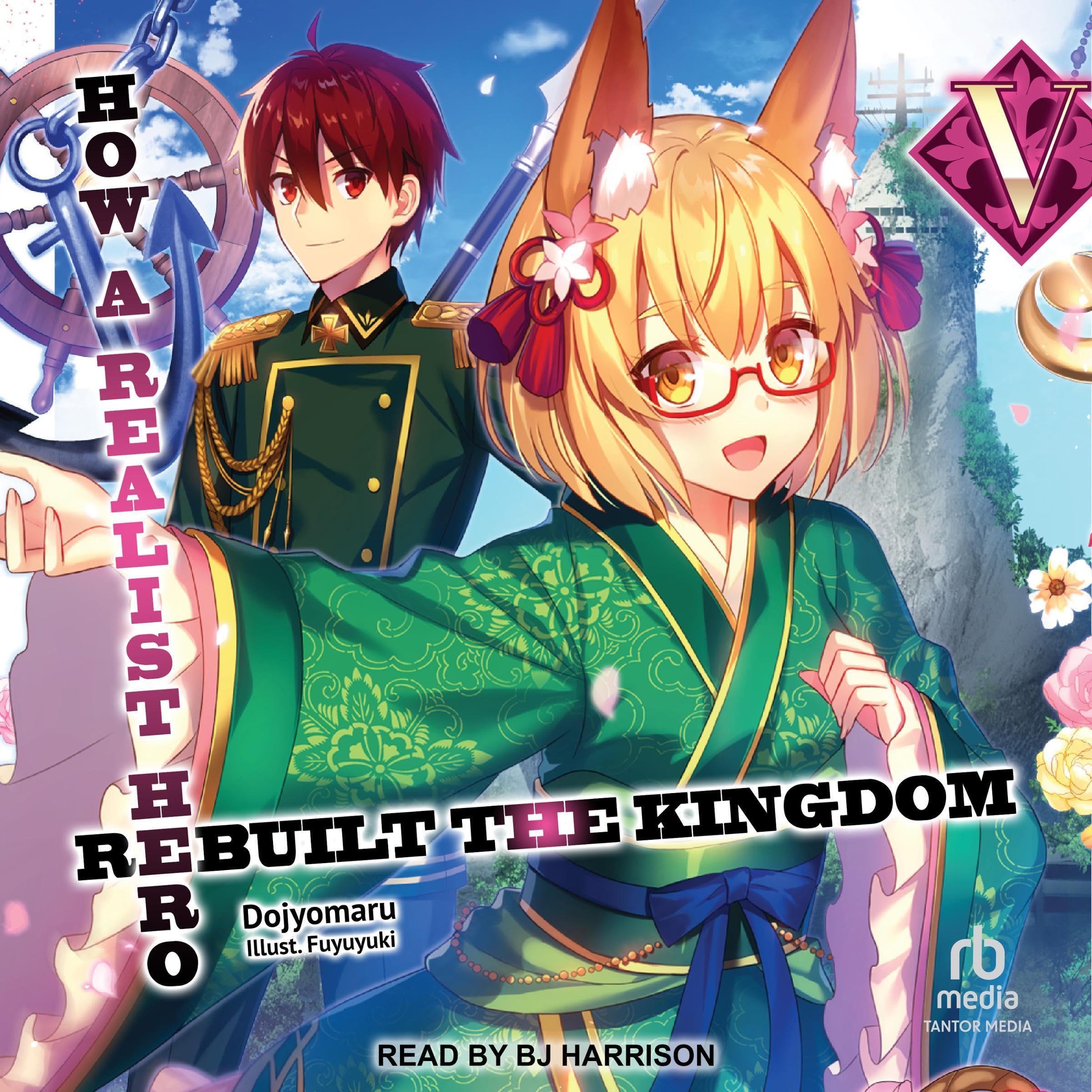 Cover art for How a Realist Hero Rebuilt the Kingdom: Volume 5