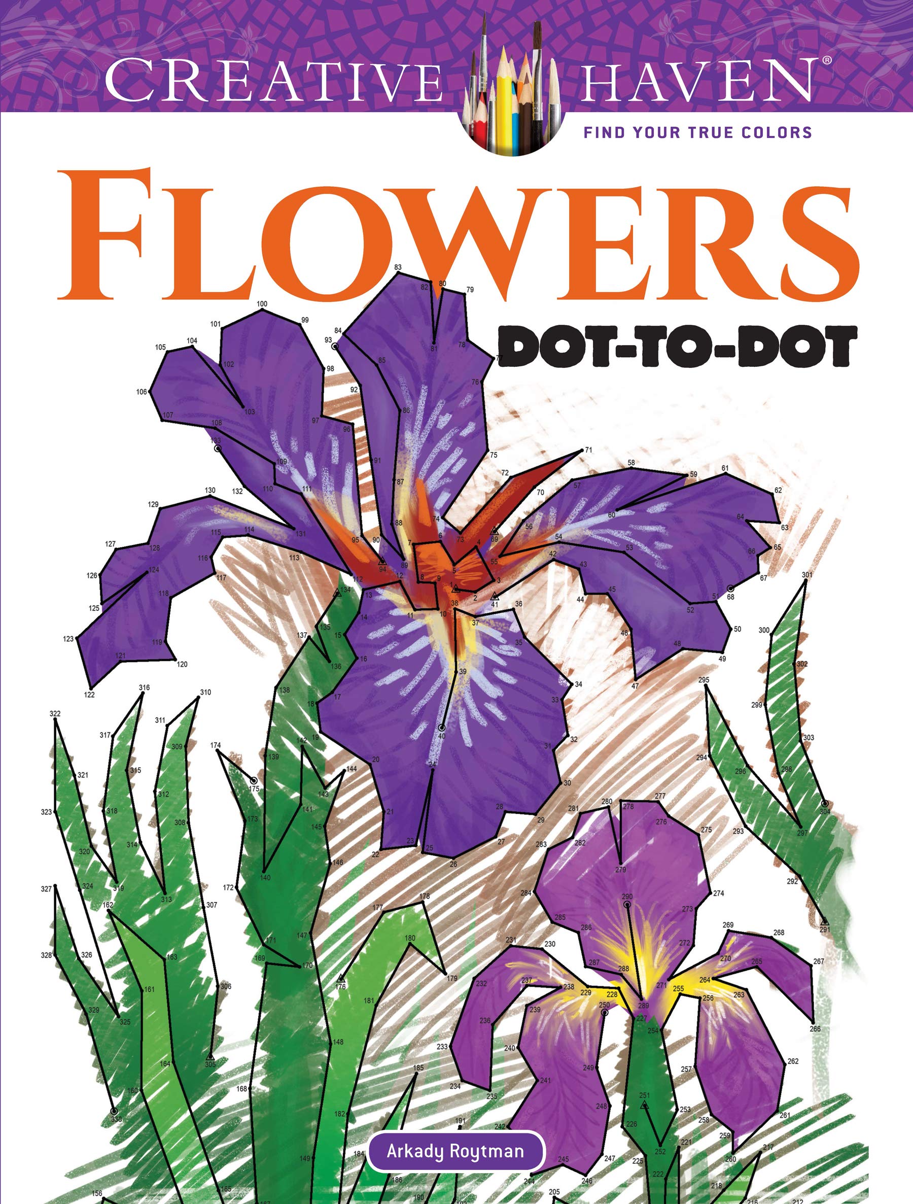 Creative Haven Flowers Dot-to-Dot Coloring Book (Adult Coloring Books: Flowers & Plants)