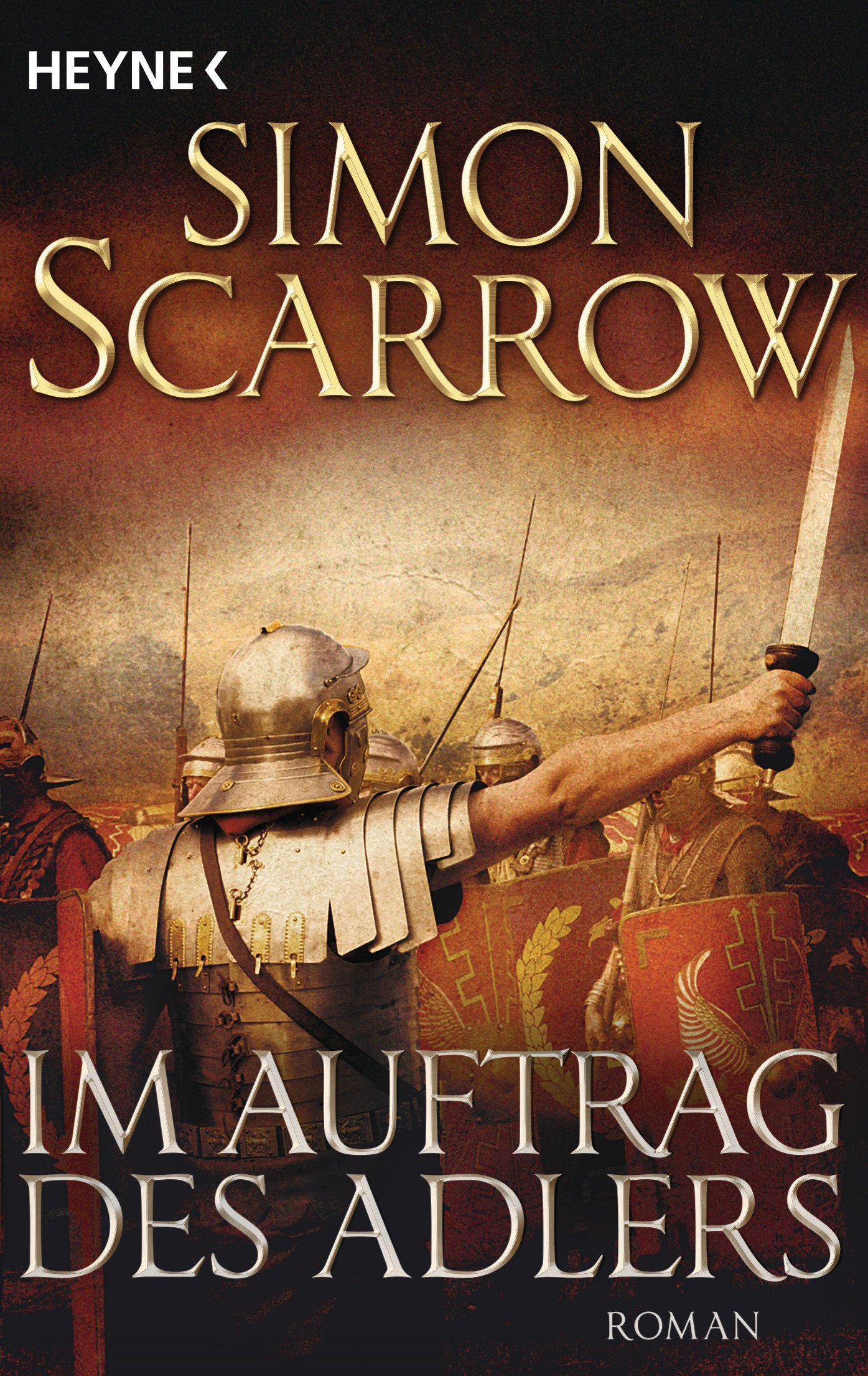 Im Auftrag des Adlers: Roman