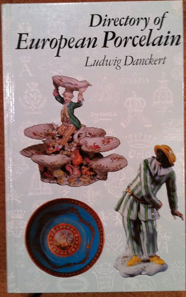 Directory of European porcelain: Marks, makers, and factories 