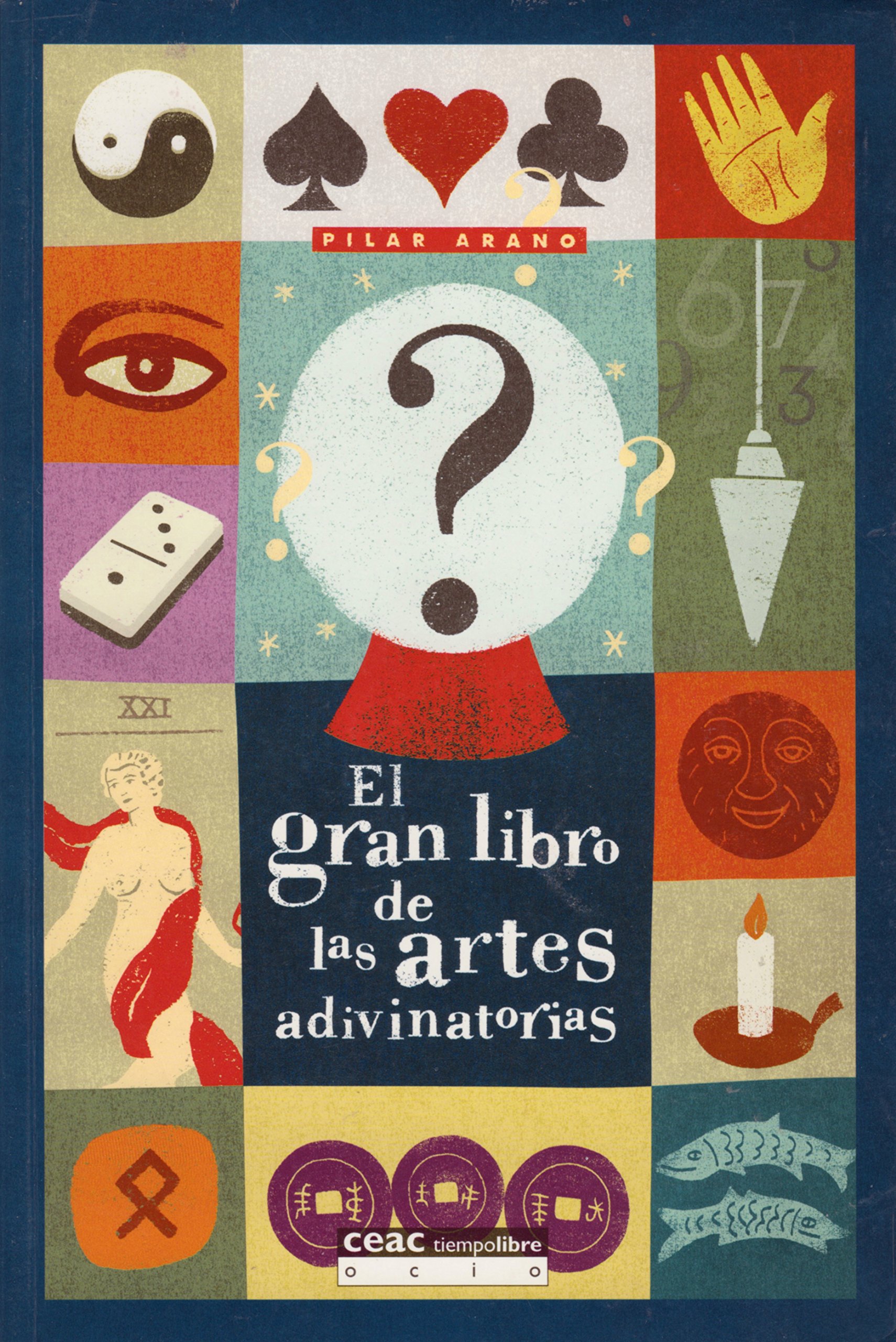 El gran libro de las artes adivinatorias (Pack Esoterismo)